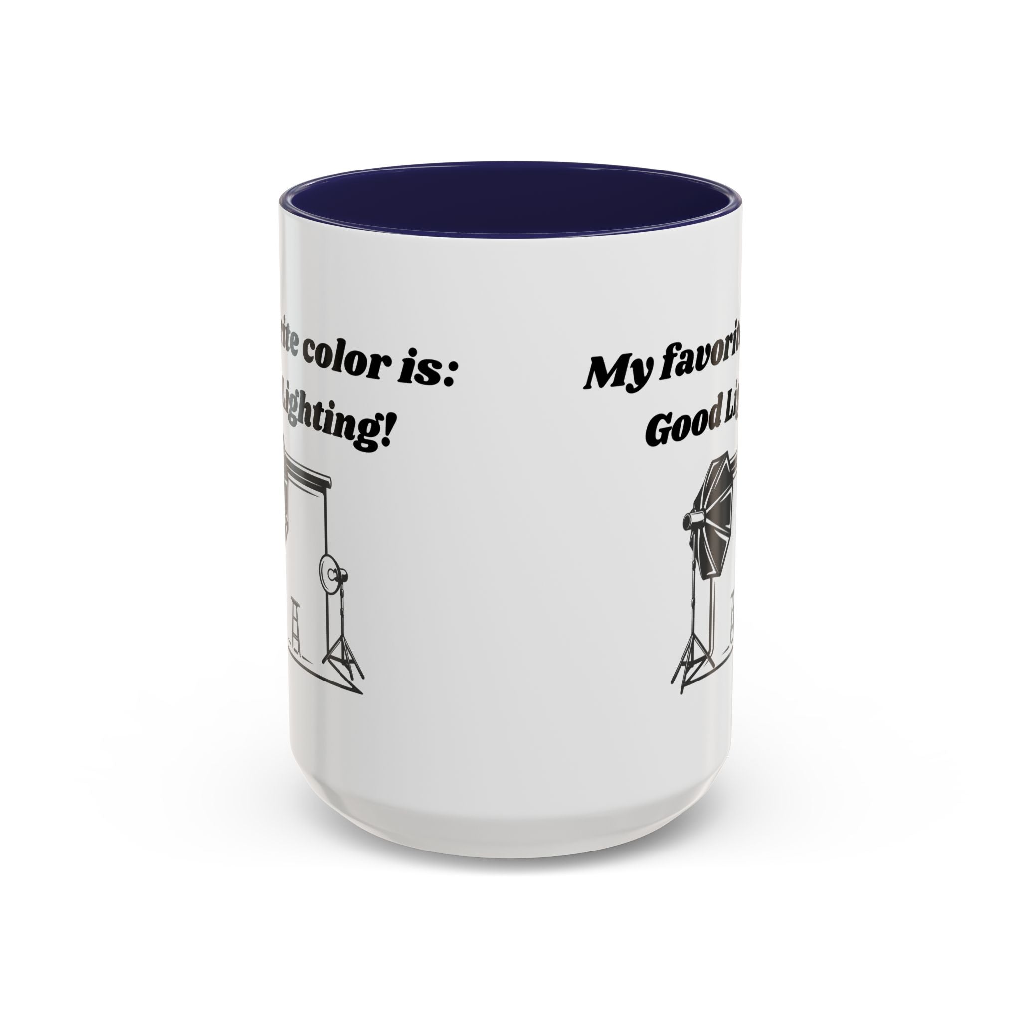 My Favorite Color is Good Lighting Accent Coffee Mug (11oz, 15oz)