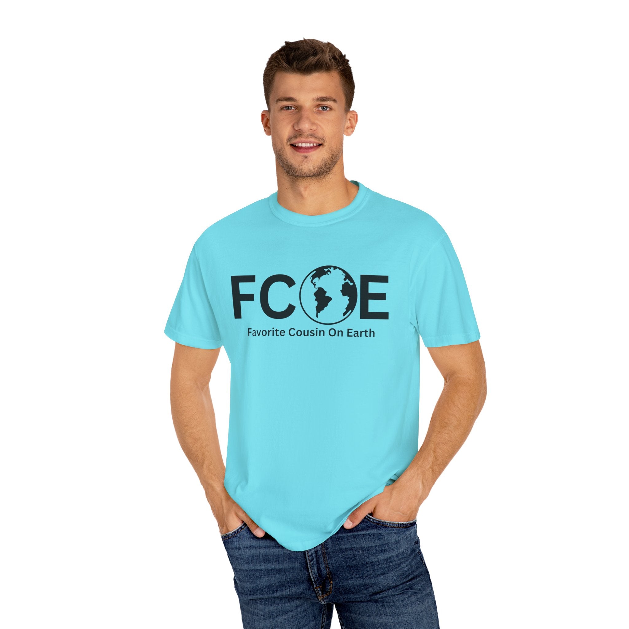 Favorite Cousin On Earth (FCOE) Comfort Colors 1717 Garment-Dyed T-Shirt