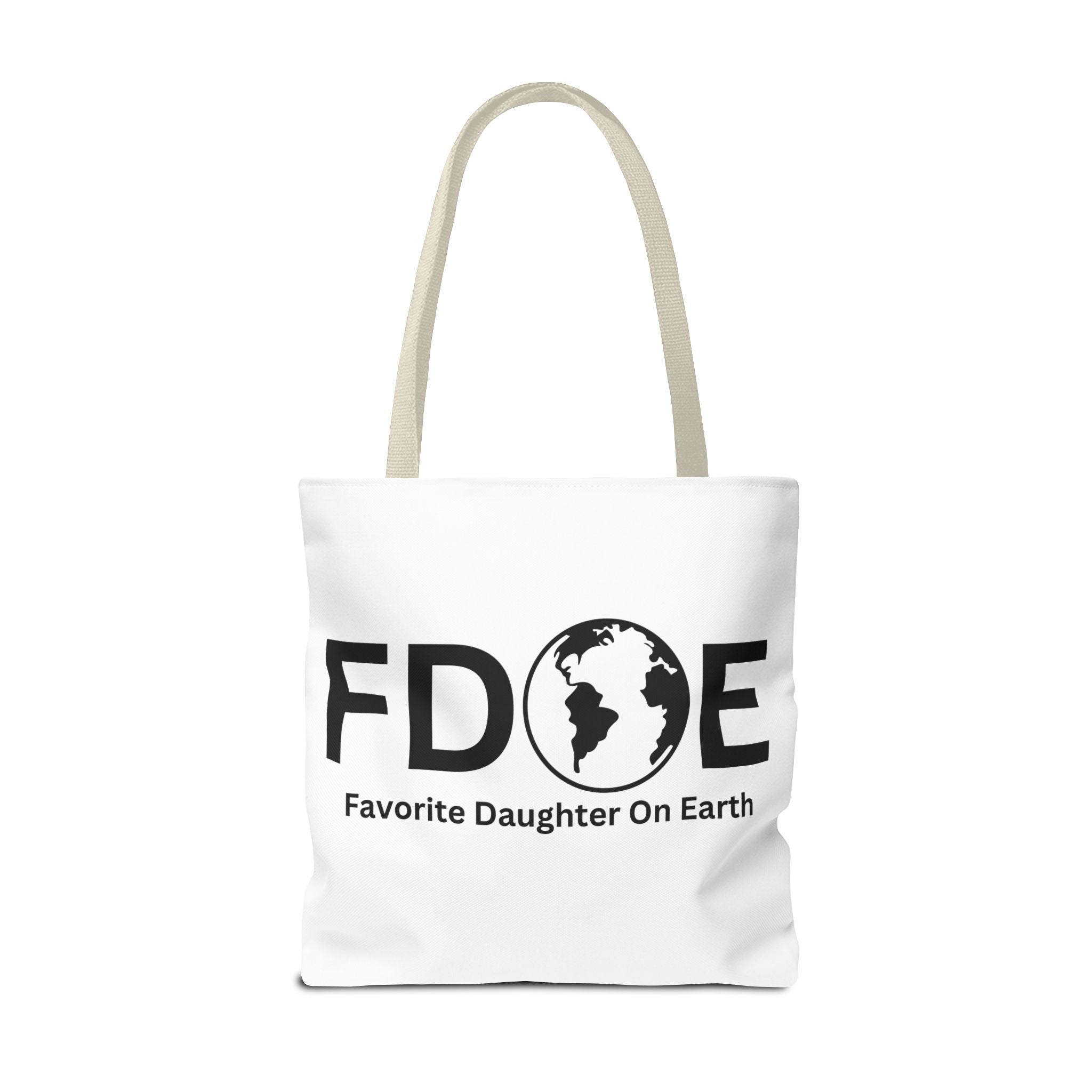 Favorite Daughter On Earth (FDOE) Tote Bag - Custom Printed Stylish and Functional Tote