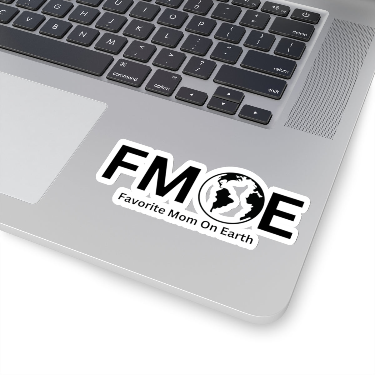 Favorite Mom On Earth (FMOE) Kiss-Cut Stickers - Custom Vinyl Stickers for Creative Decor