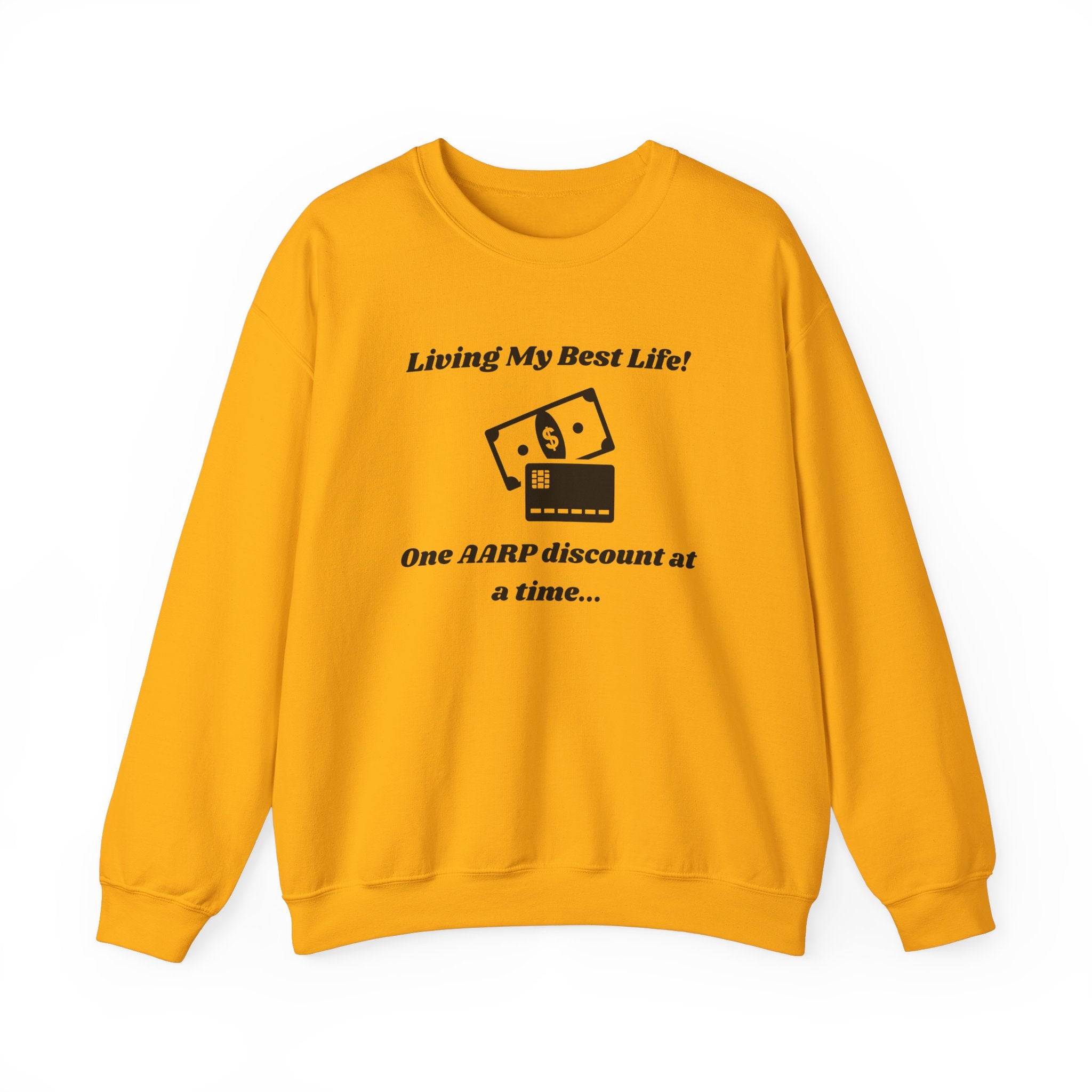 Living My Best Life Sweatshirt - AARP Discount Humor Crewneck Sweatshirt for Men and Women
