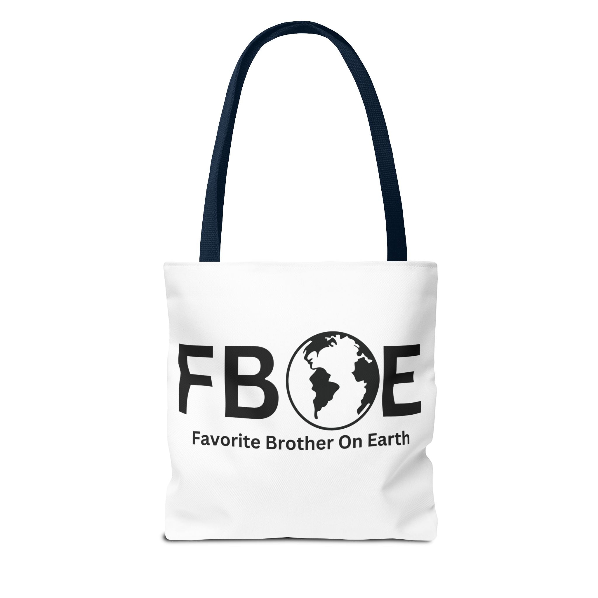 Favorite Brother On Earth (FBOE) Tote Bag - Custom Printed Stylish and Functional Tote