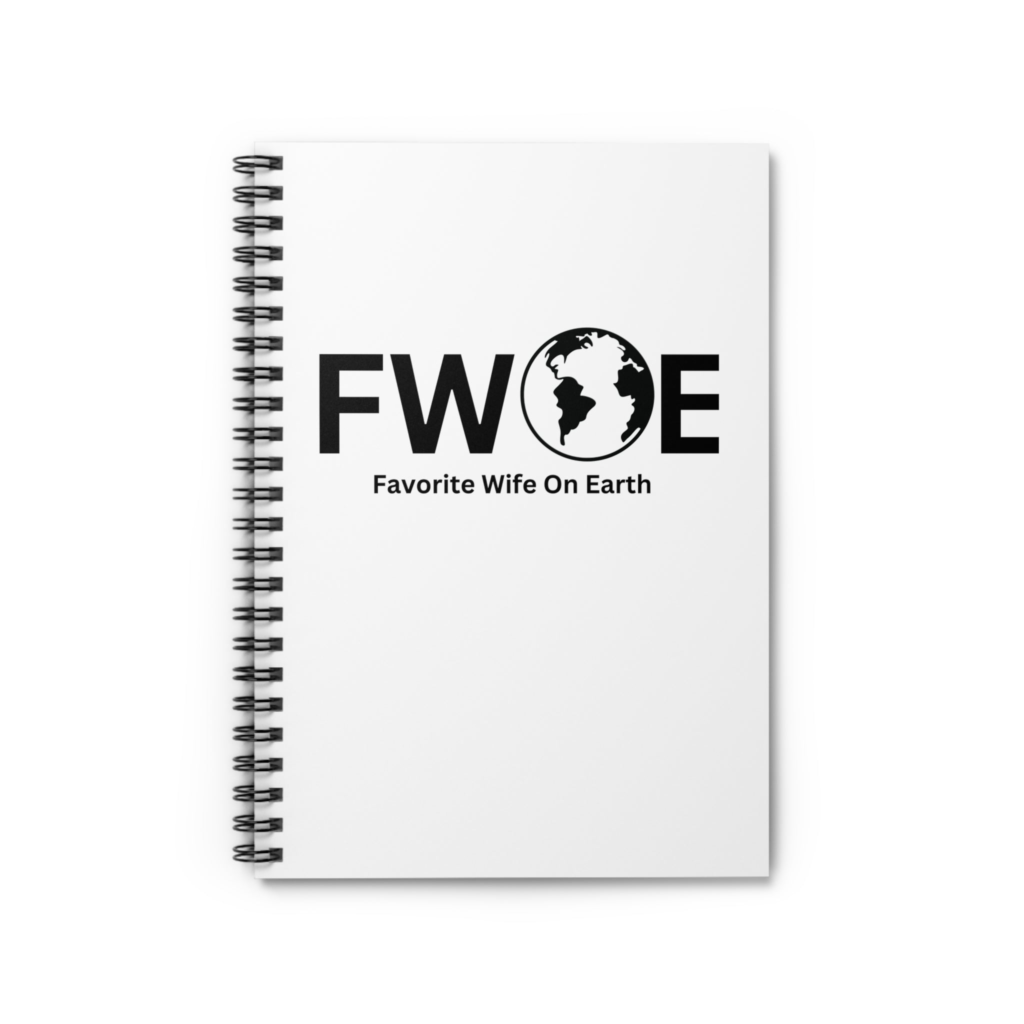 Favorite Wife On Earth (FWOE) Spiral Notebook - 118 Page Ruled Line Notebook for Everyday Use