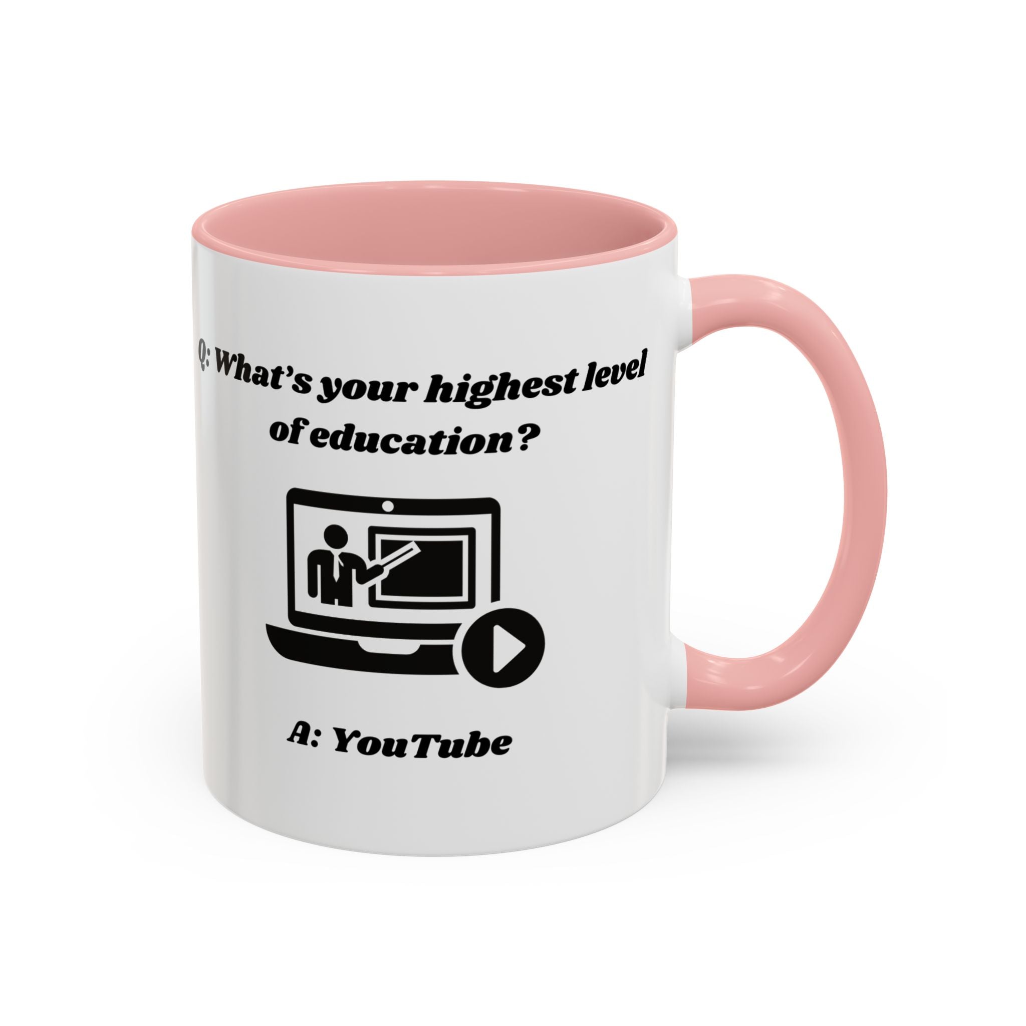 What's your highest level of education? YouTube Accent Coffee Mug (11oz, 15oz)
