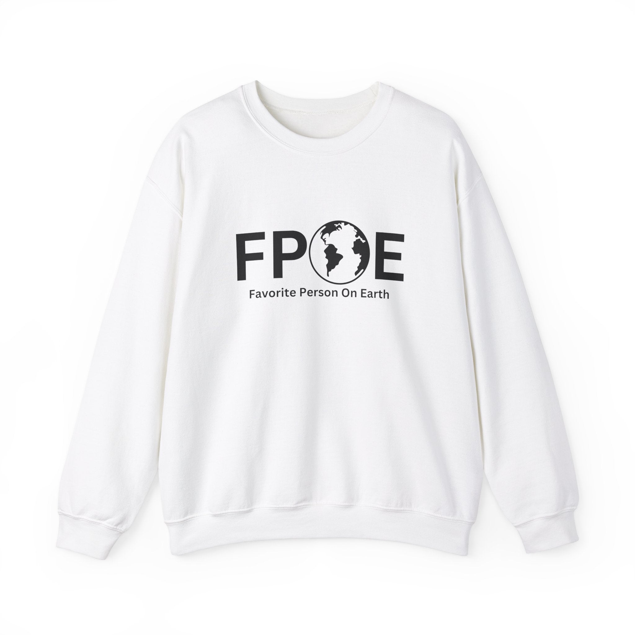 Favorite Person On Earth (FPOE) - Unisex Heavy Blend Crewneck Sweatshirt