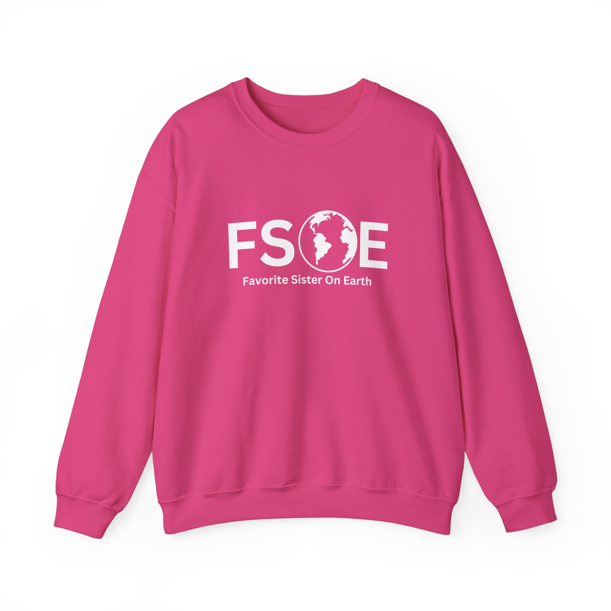 Favorite Sister On Earth Sweatshirt - (FSOE) Unisex Heavy Blend Crewneck