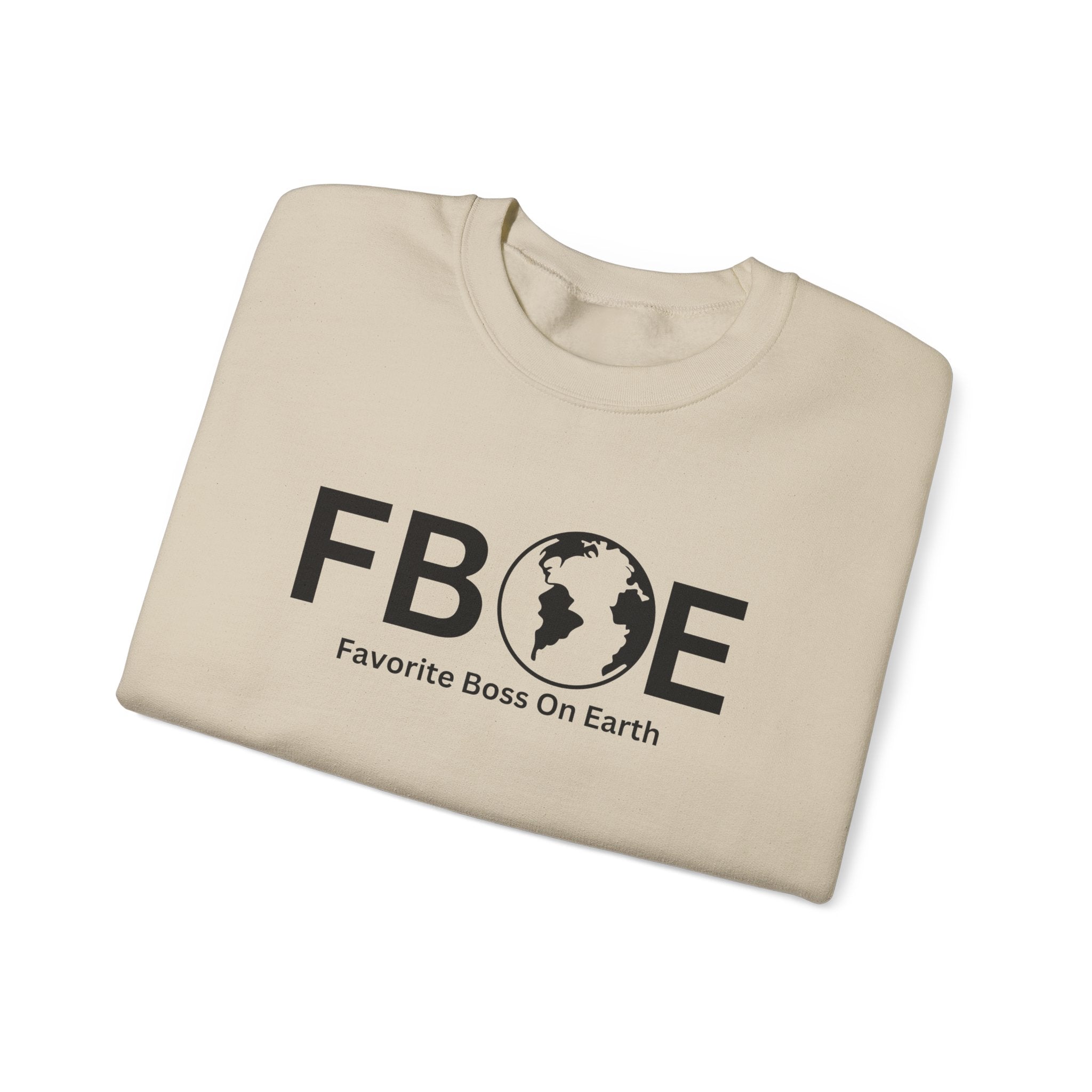 Favorite Boss On Earth (FBOE) - Unisex Heavy Blend Crewneck Sweatshirt