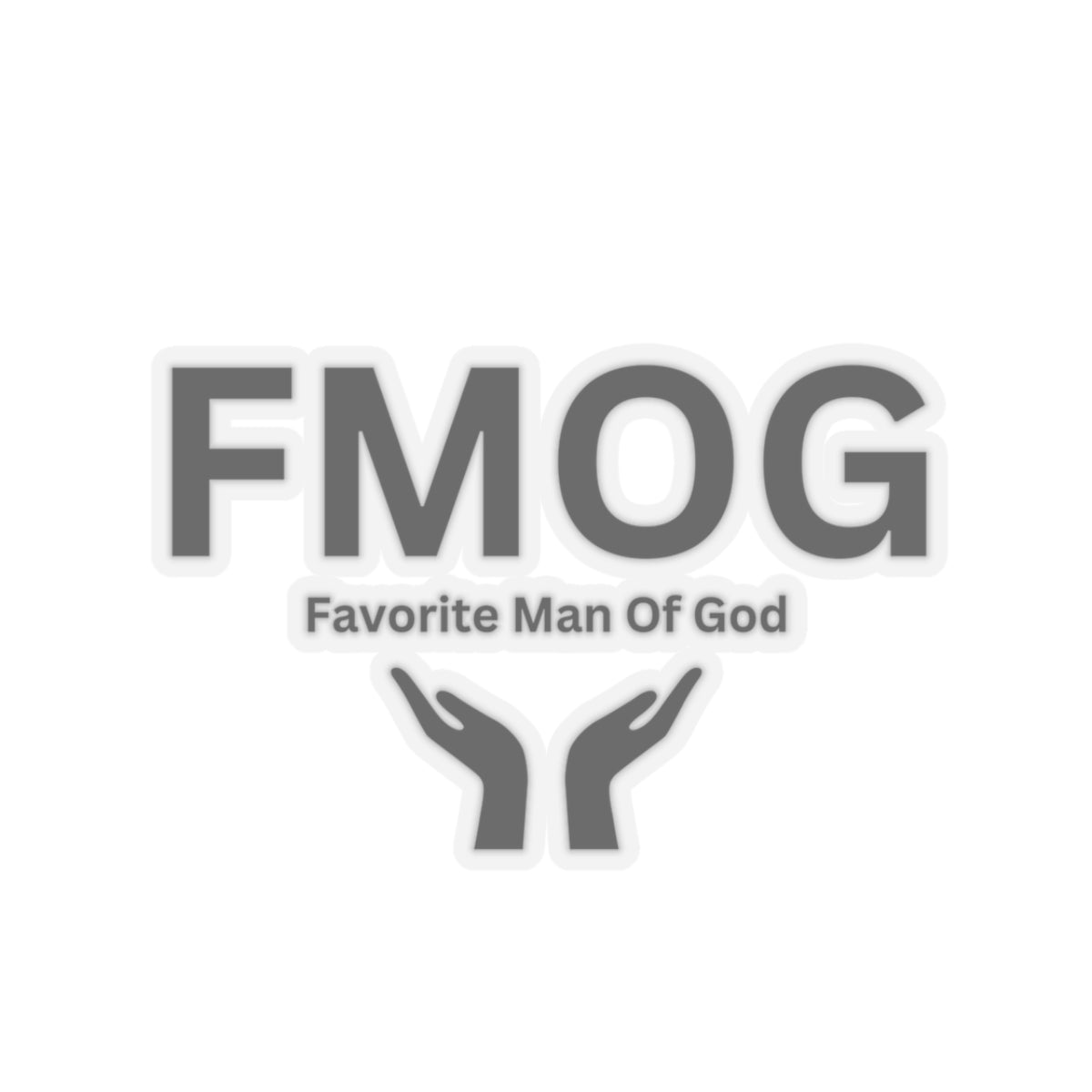 Favorite Man of God (FMOG) Kiss-Cut Stickers - Custom Vinyl Stickers for Creative Decor