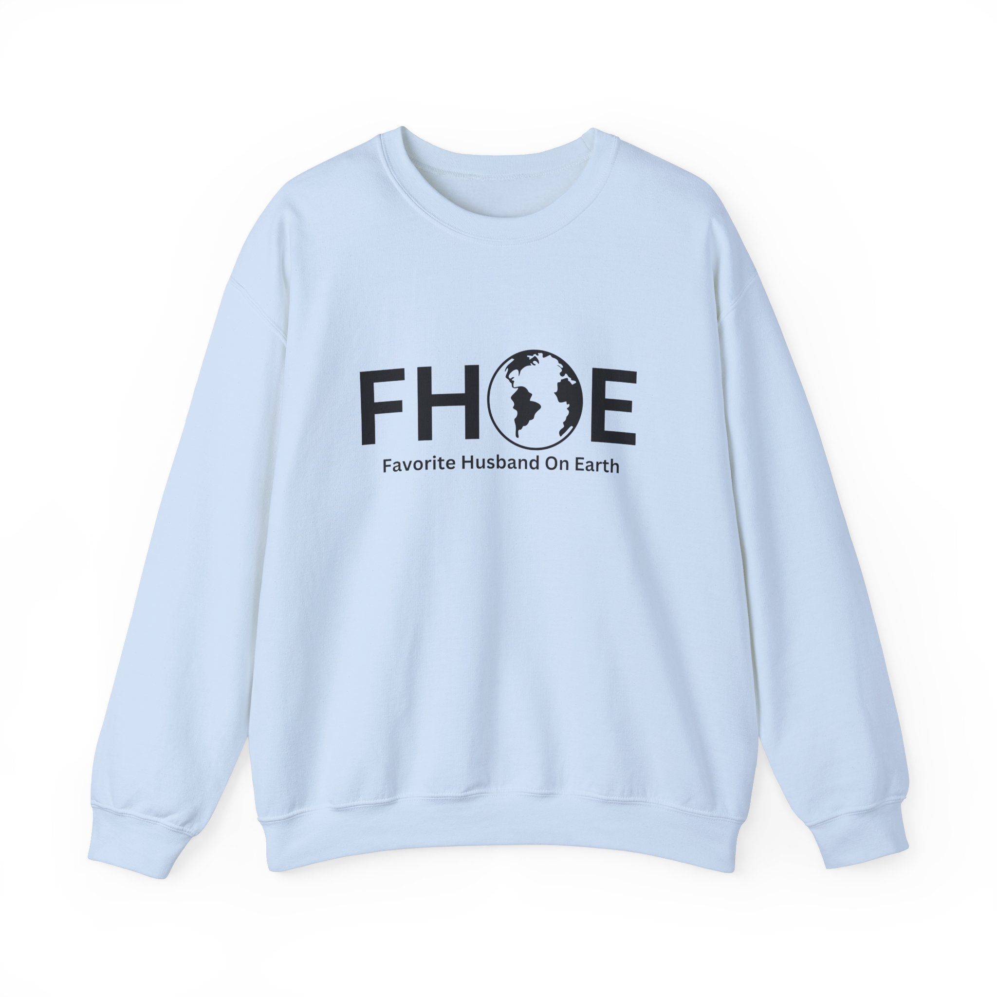 Favorite Husband On Earth (FHOE) Sweatshirt – Unisex Heavy Blend™ Crewneck