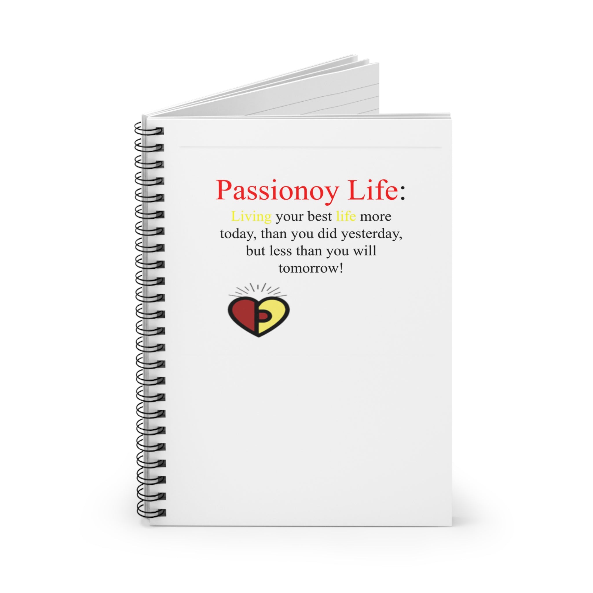 Passionoy Life Slogan Spiral Notebook - 118 Page Ruled Line Notebook for Everyday Use