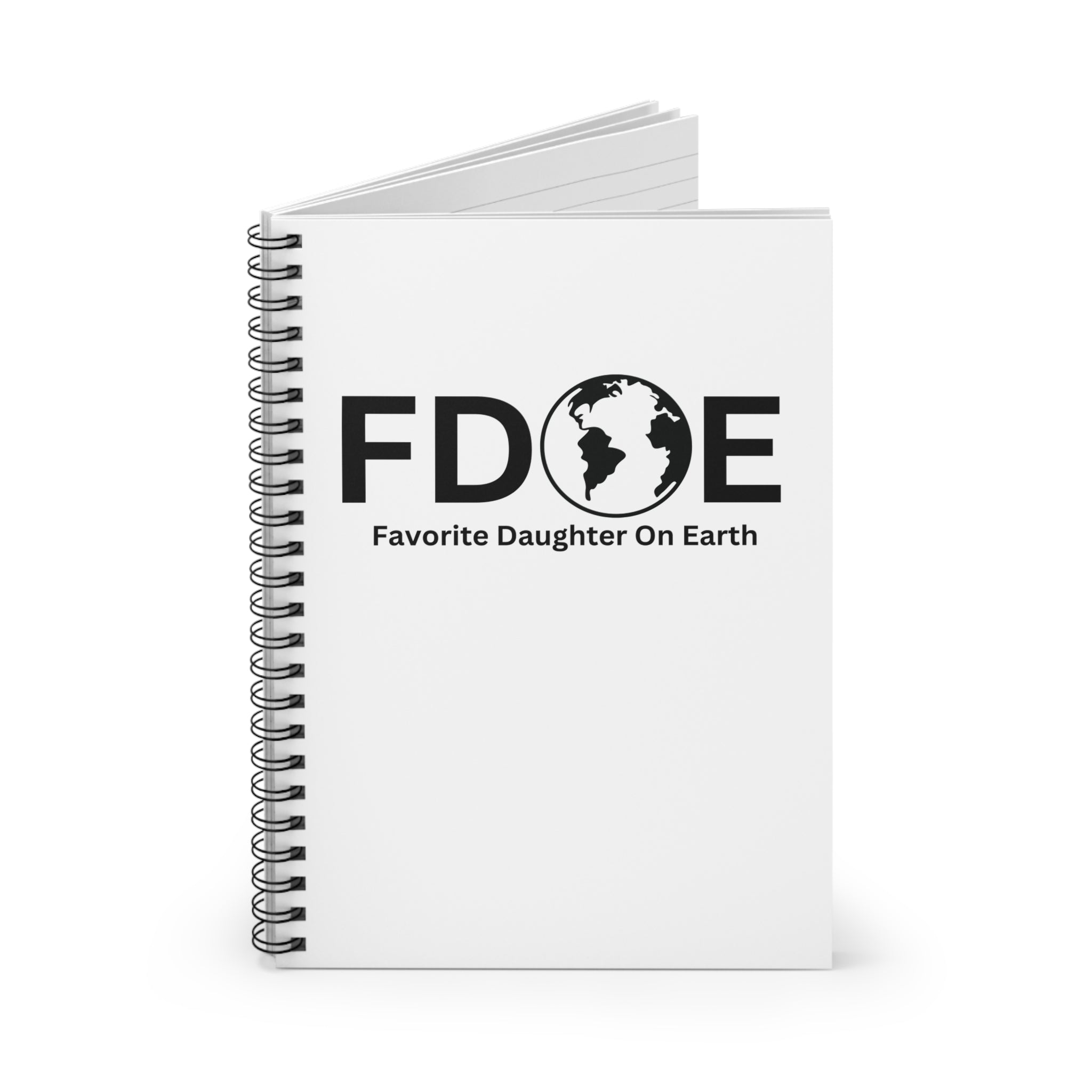 Favorite Daughter On Earth (FDOE) Spiral Notebook - 118 Page Ruled Line Notebook for Everyday Use