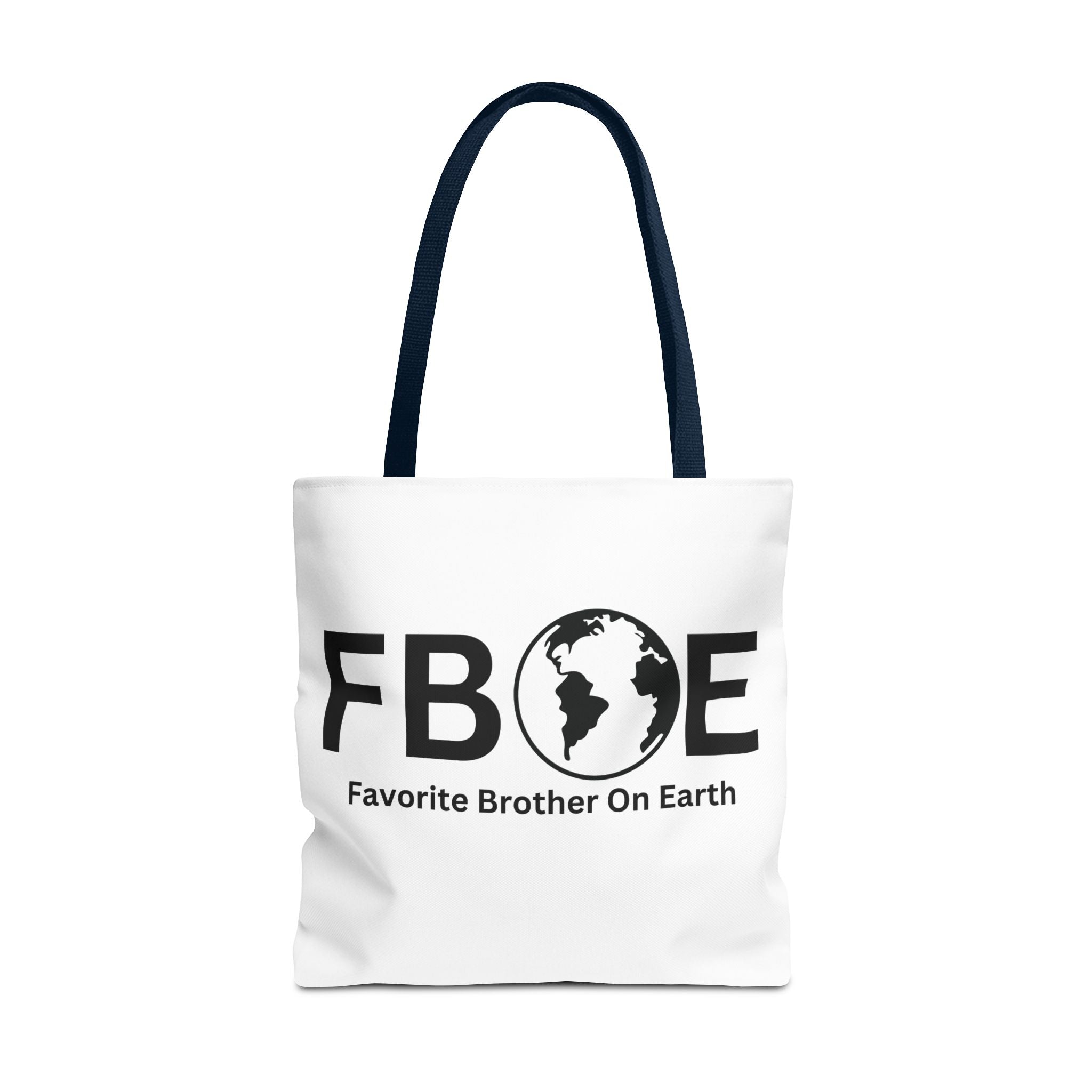Favorite Brother On Earth (FBOE) Tote Bag - Custom Printed Stylish and Functional Tote