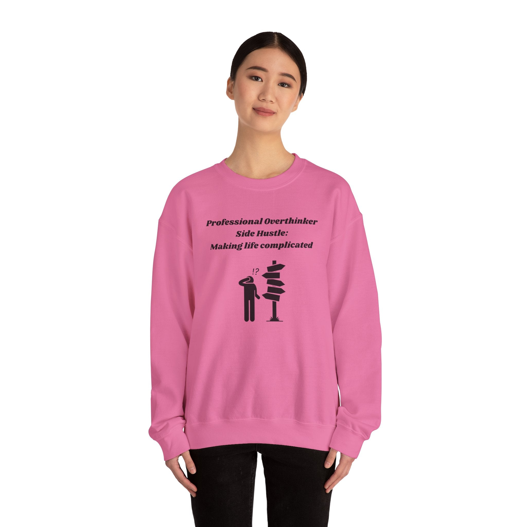 Professional Overthinker Side Hustle: Making Life Complicated Unisex Heavy Blend Crewneck Sweatshirt