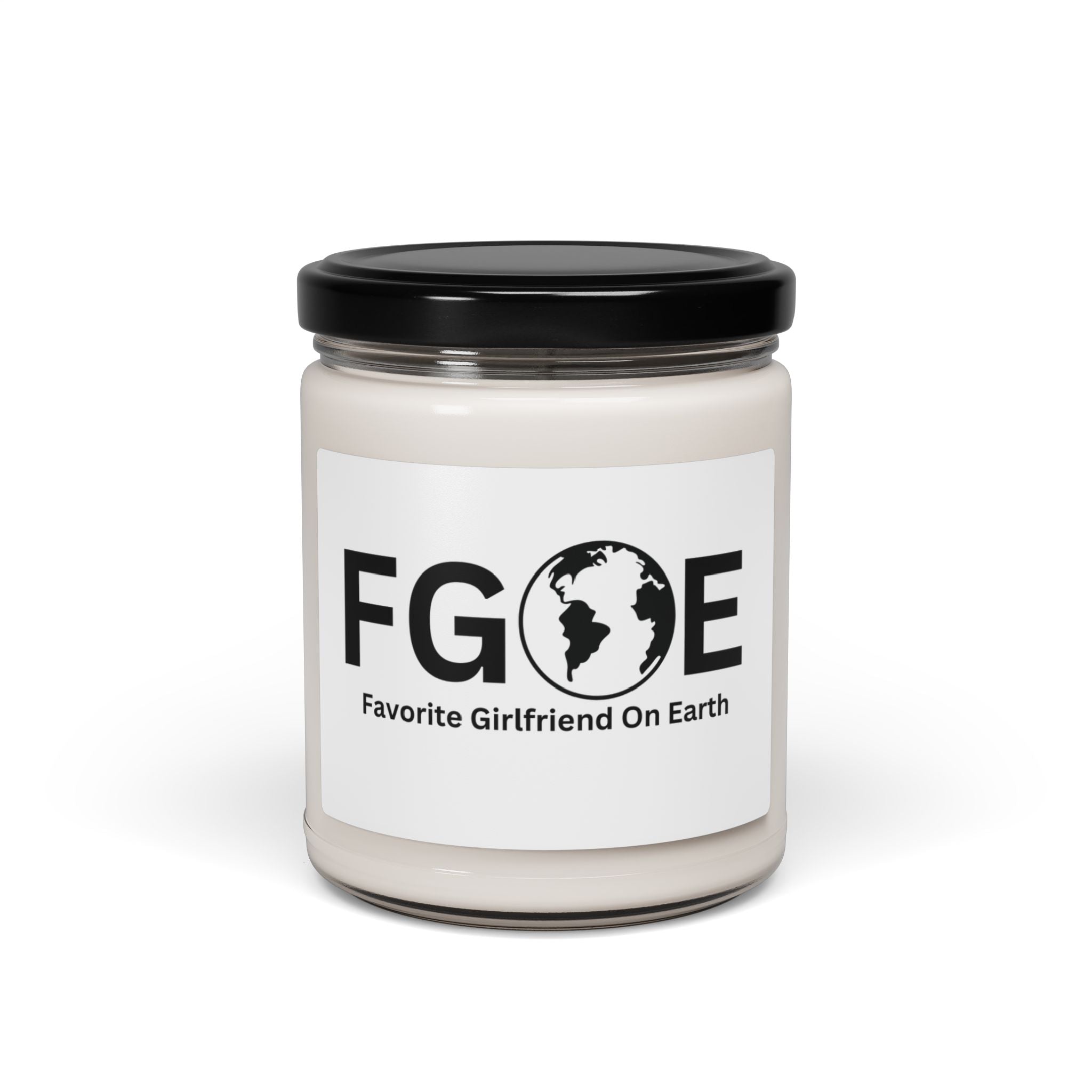Favorite Girlfriend On Earth Scented Candle - (FGOE) Scented Soy Candle - 9oz Natural Wax Candle with Custom Label