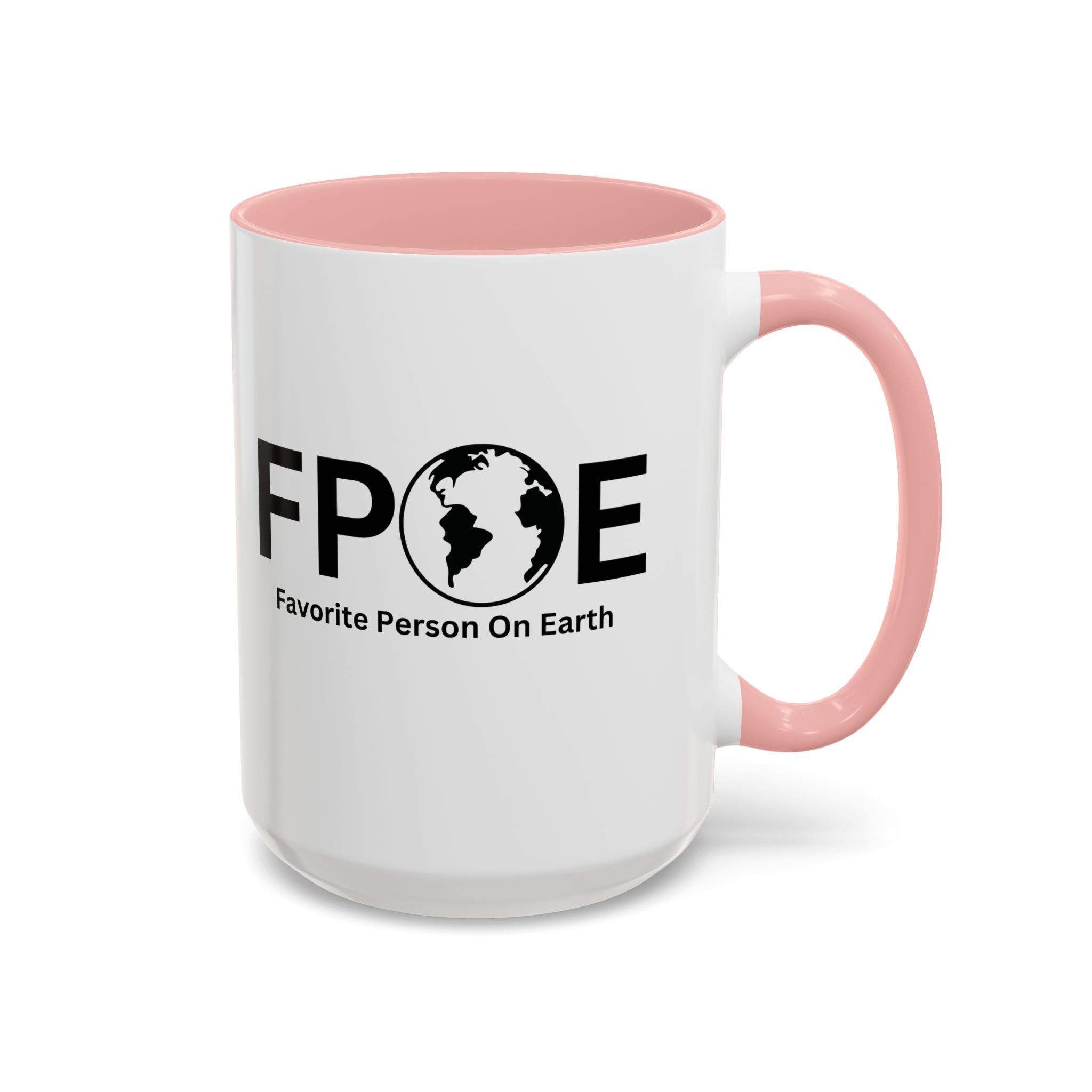 Favorite Person On Earth (FPOE) Accent Coffee Mug (11oz, 15oz)