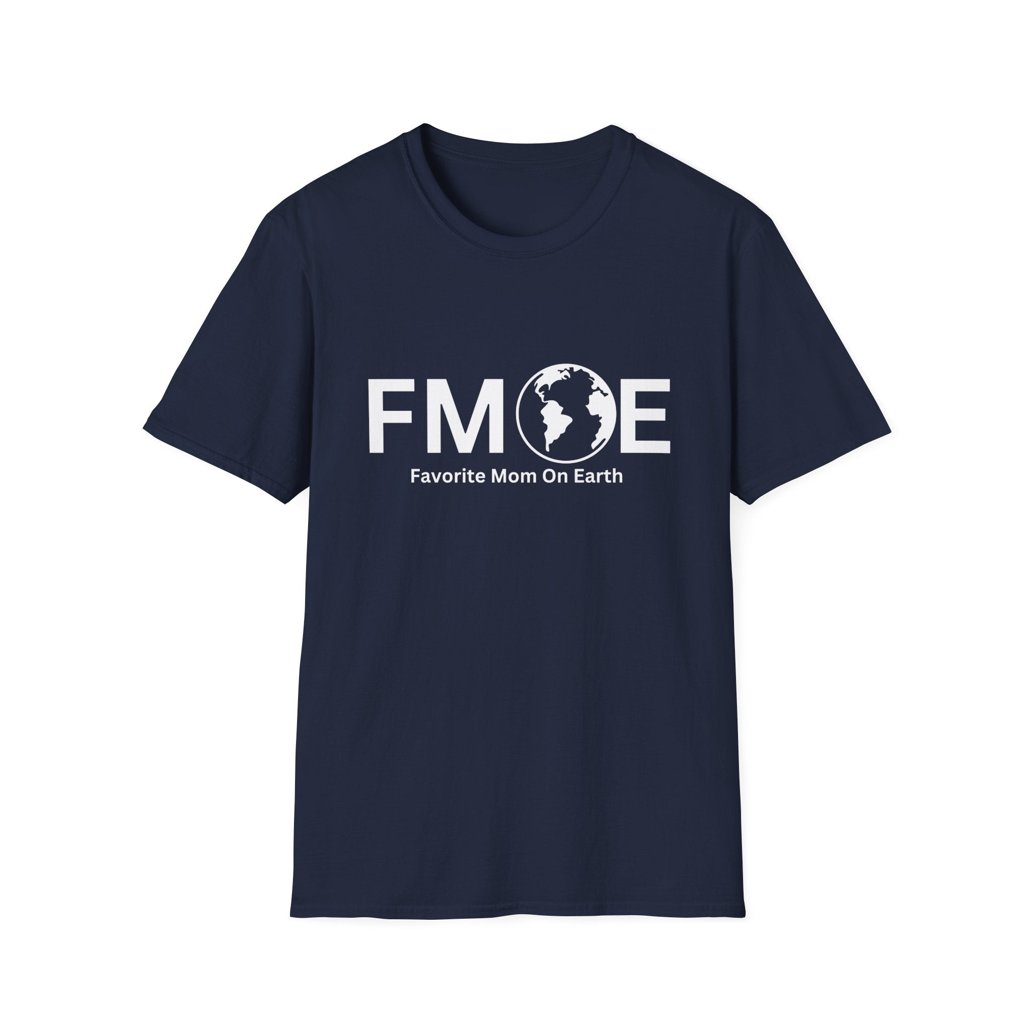 Favorite Mom On Earth (FMOE) - Unisex Soft-Style T-Shirt