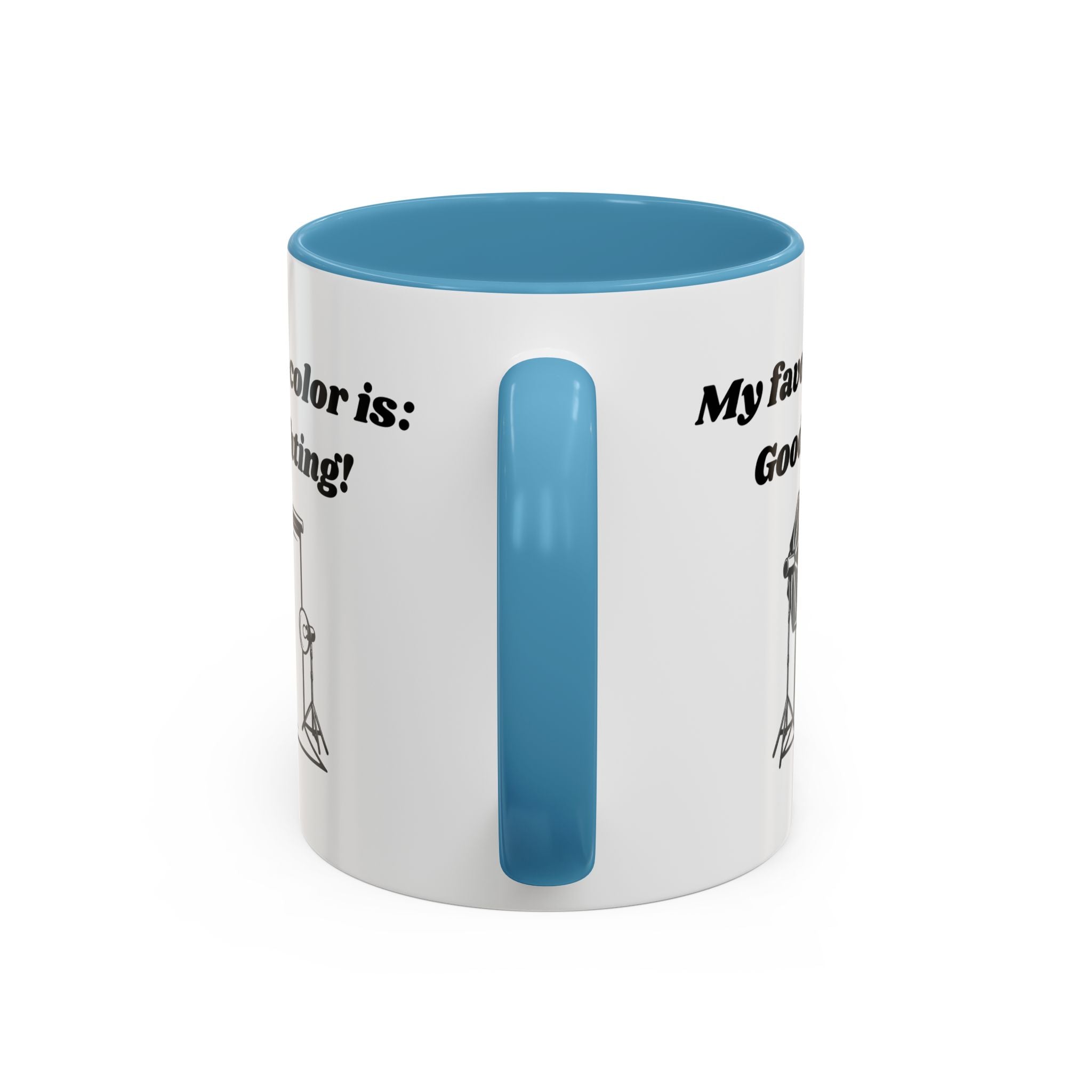 My Favorite Color is Good Lighting Accent Coffee Mug (11oz, 15oz)