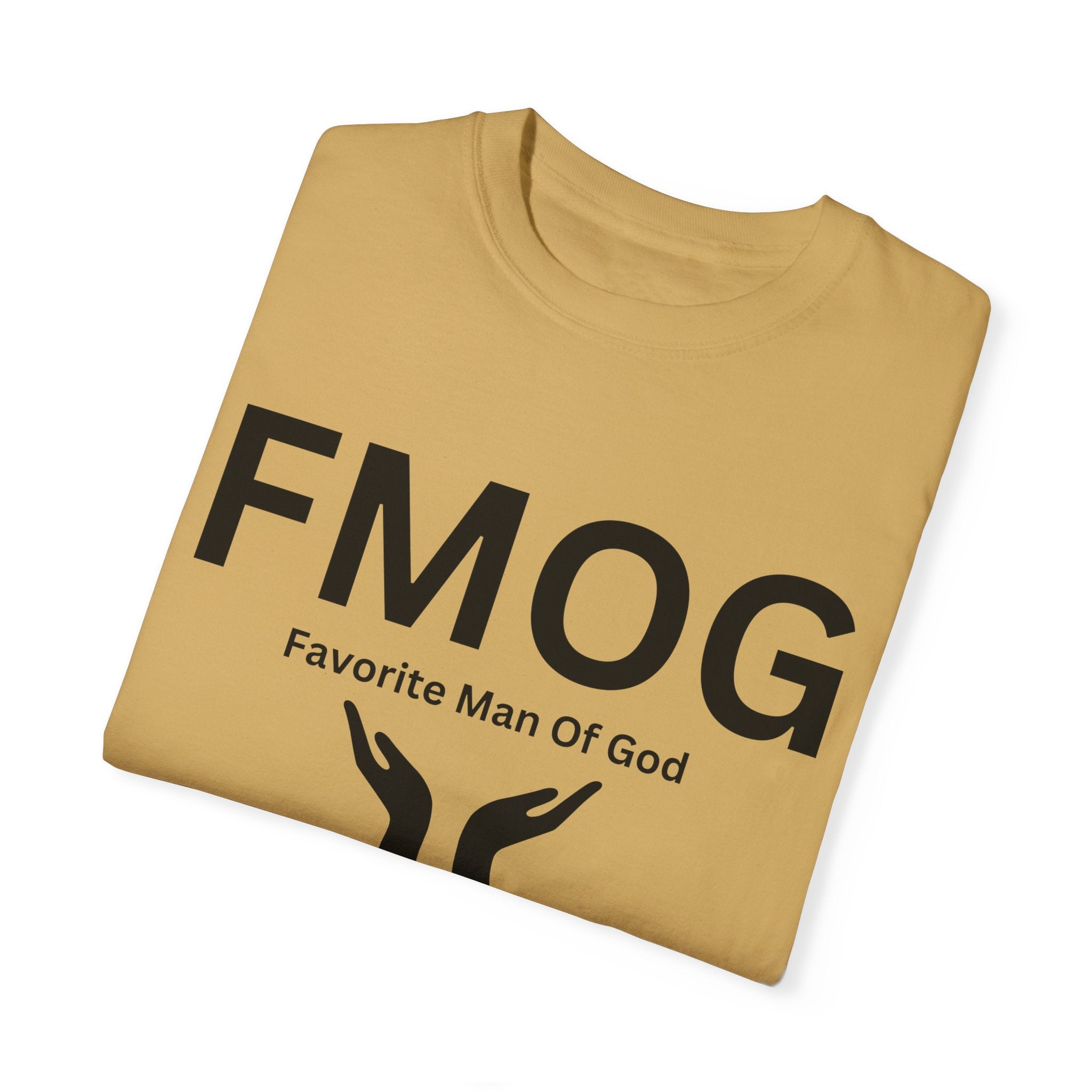 Favorite Man of God (FMOG) T-Shirt – Comfort Colors 1717 Garment-Dyed Tee