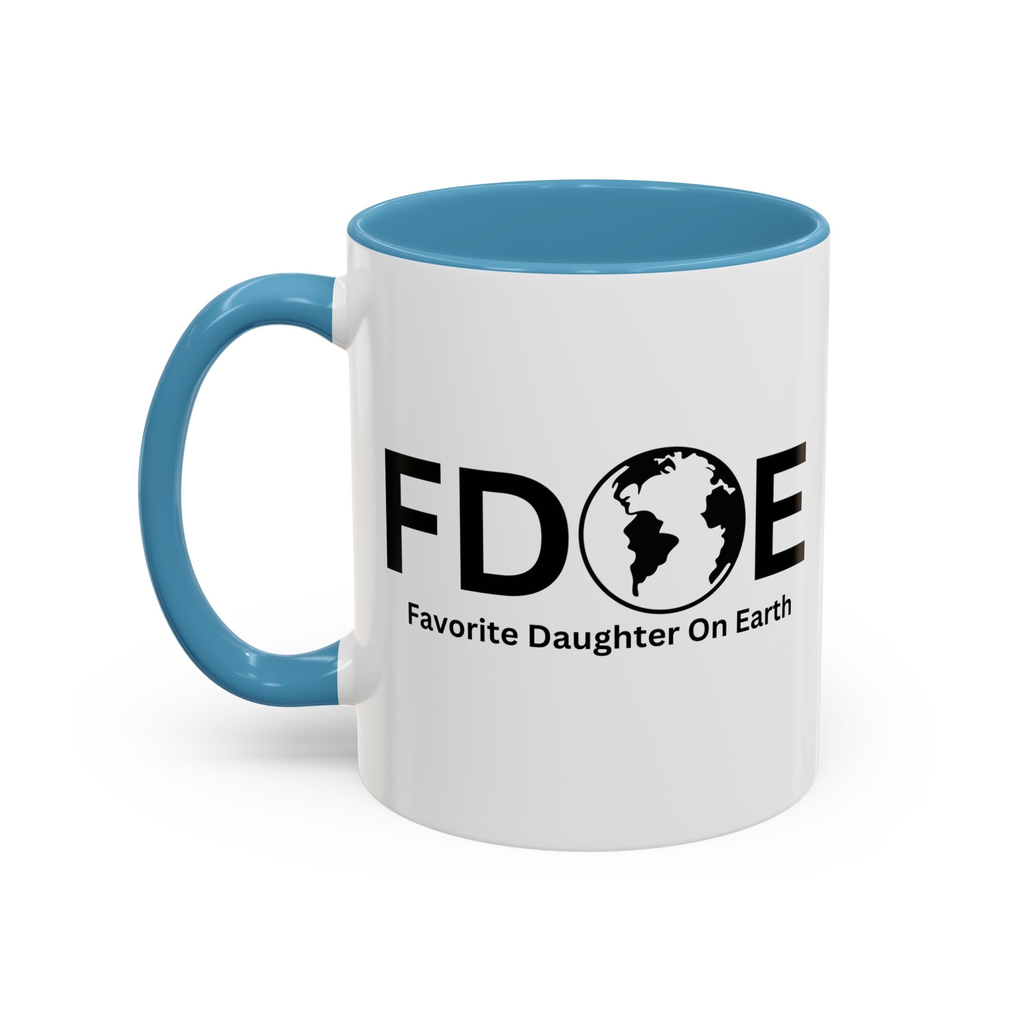 Favorite Daughter On Earth (FDOE) Accent Coffee Mug (11oz, 15oz)