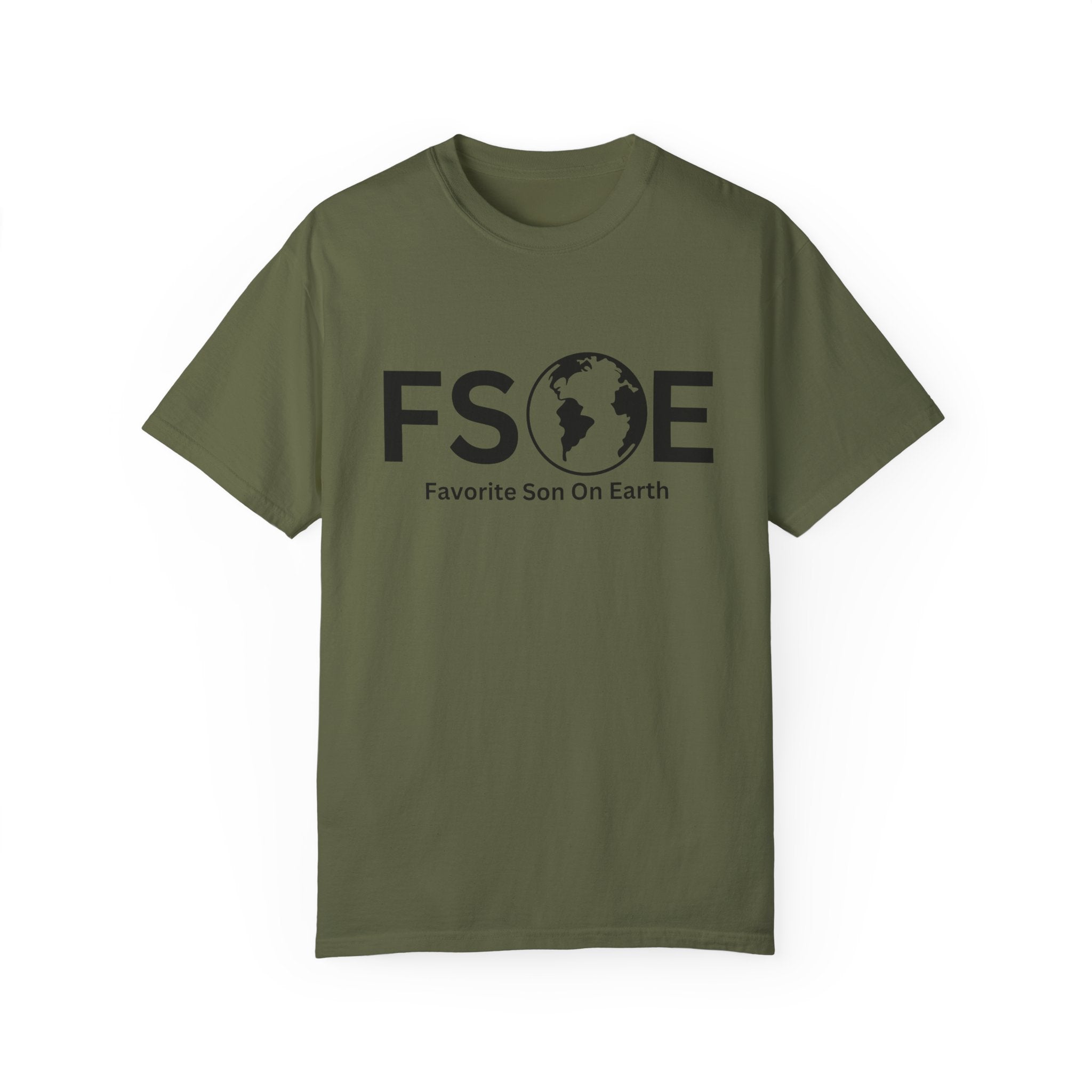 Favorite Son On Earth (FSOE) - Comfort Colors 1717 Garment-Dyed T-Shirt