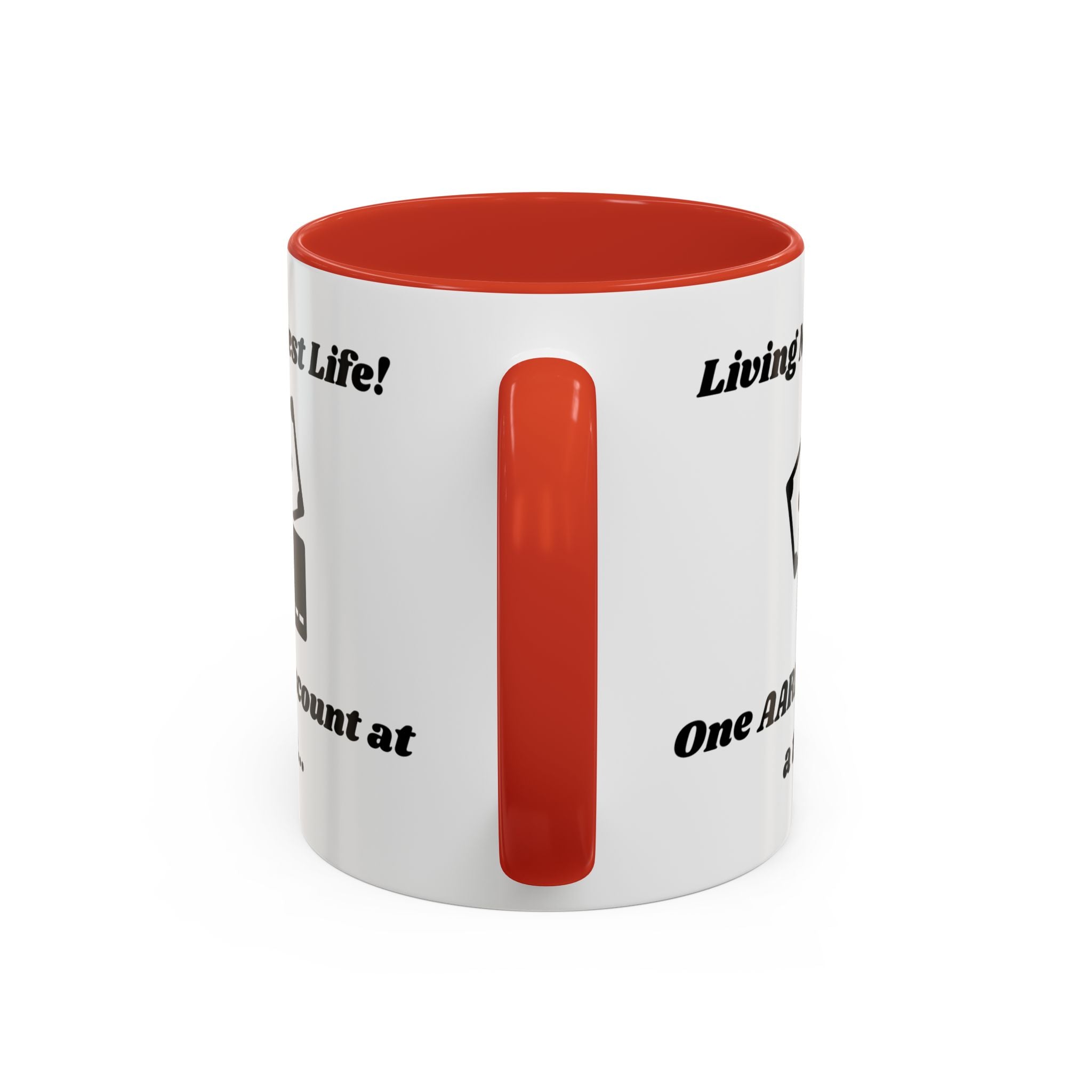 Living My Best Life! One AARP Discount at a Time Accent Coffee Mug (11oz, 15oz)