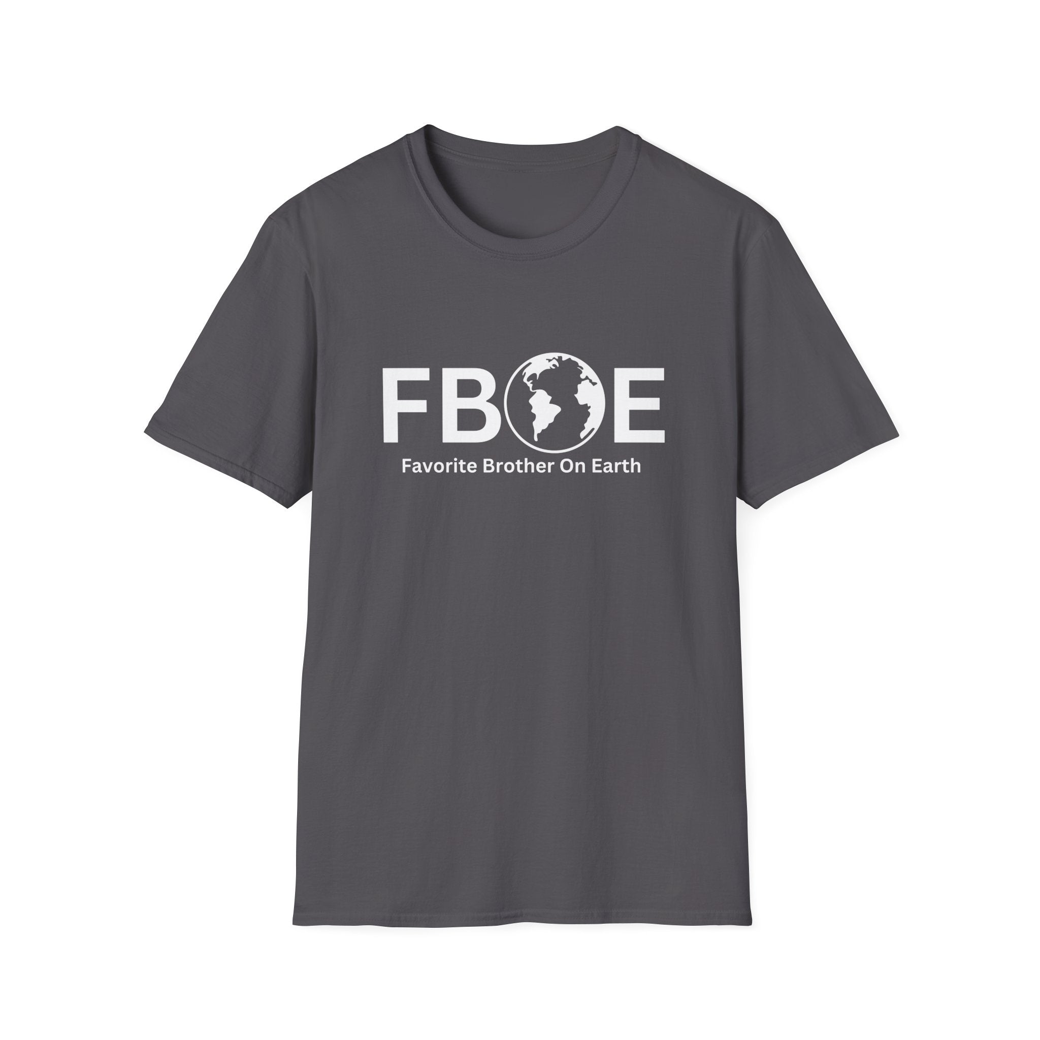 Favorite Brother On Earth (FBOE) Soft-Style Unisex T-Shirt – Comfortable & Durable