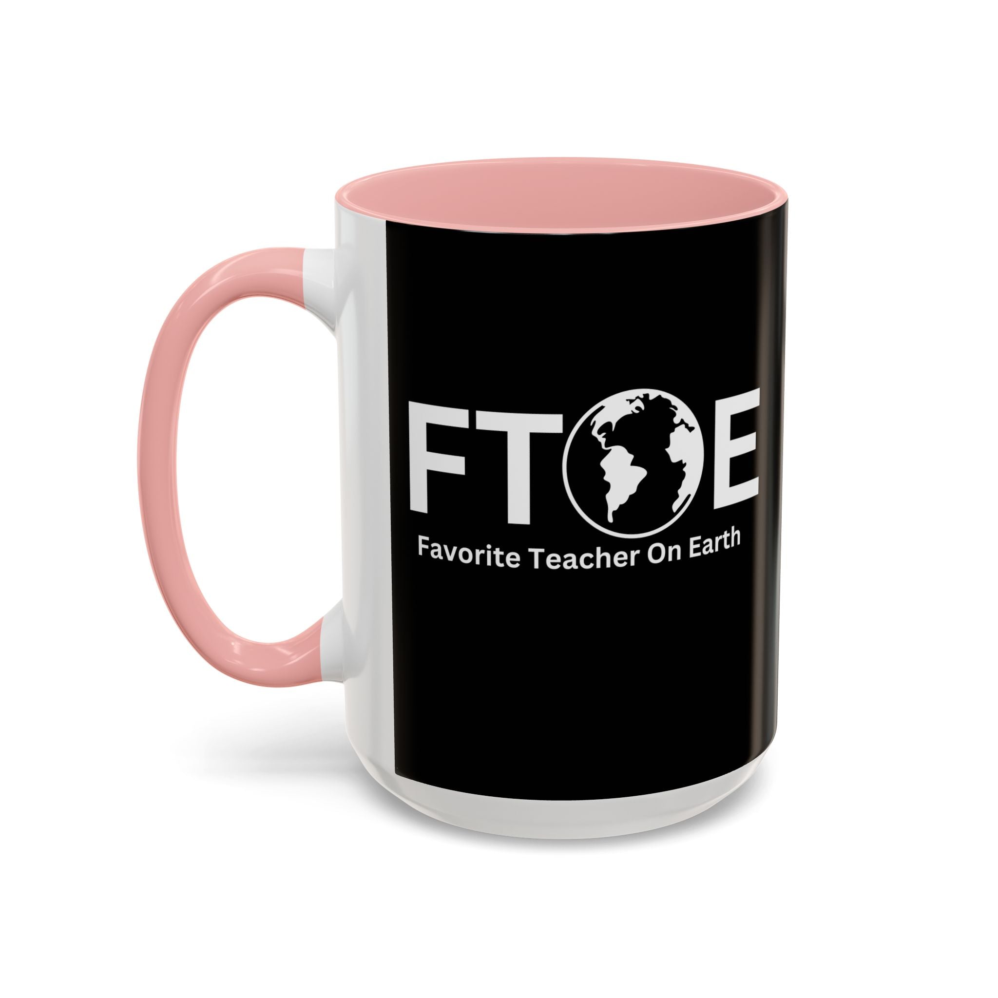 Favorite Teacher On Earth (FTOE) Accent Coffee Mug (11oz, 15oz)