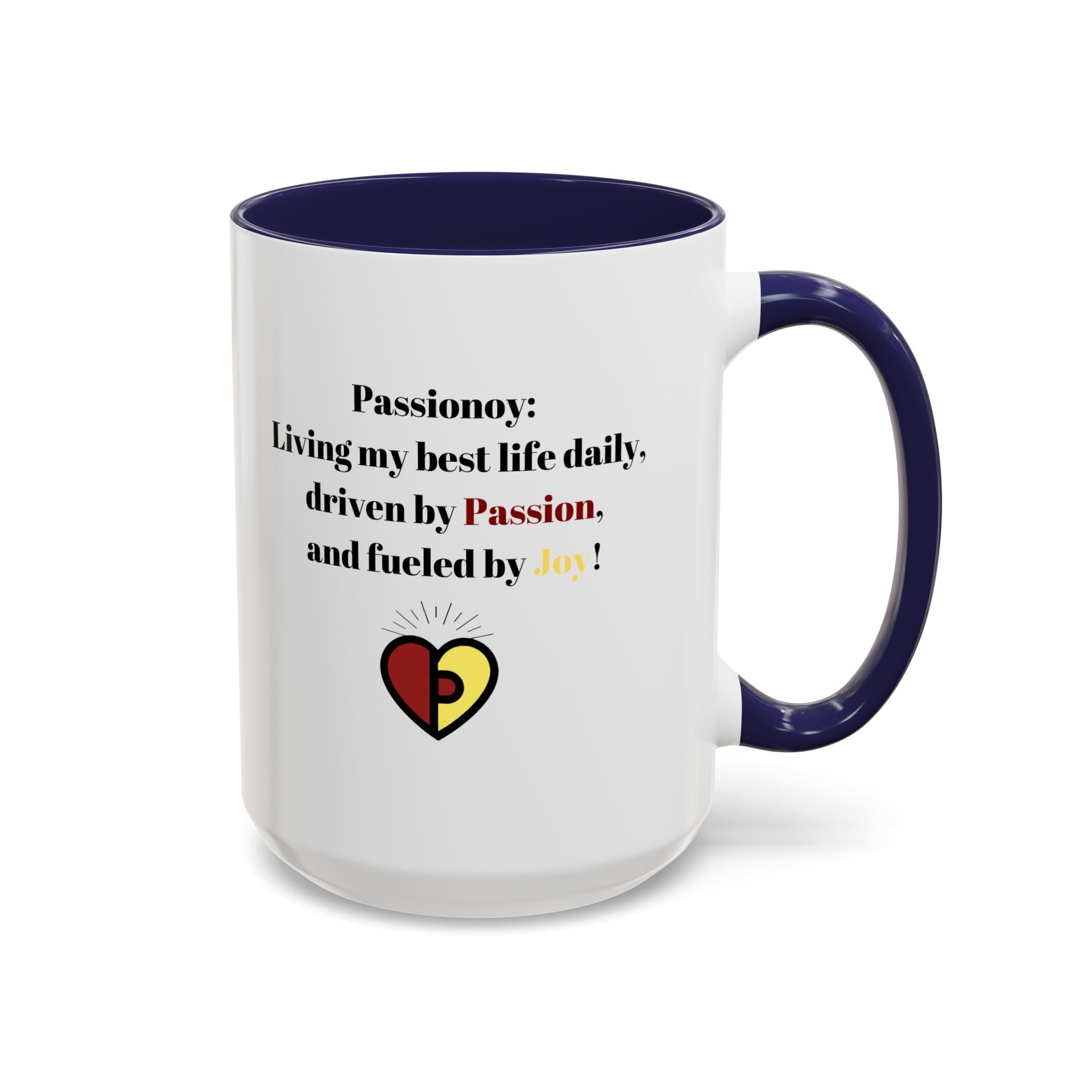 Passionoy Statement Accent Coffee Mug (11, 15oz)