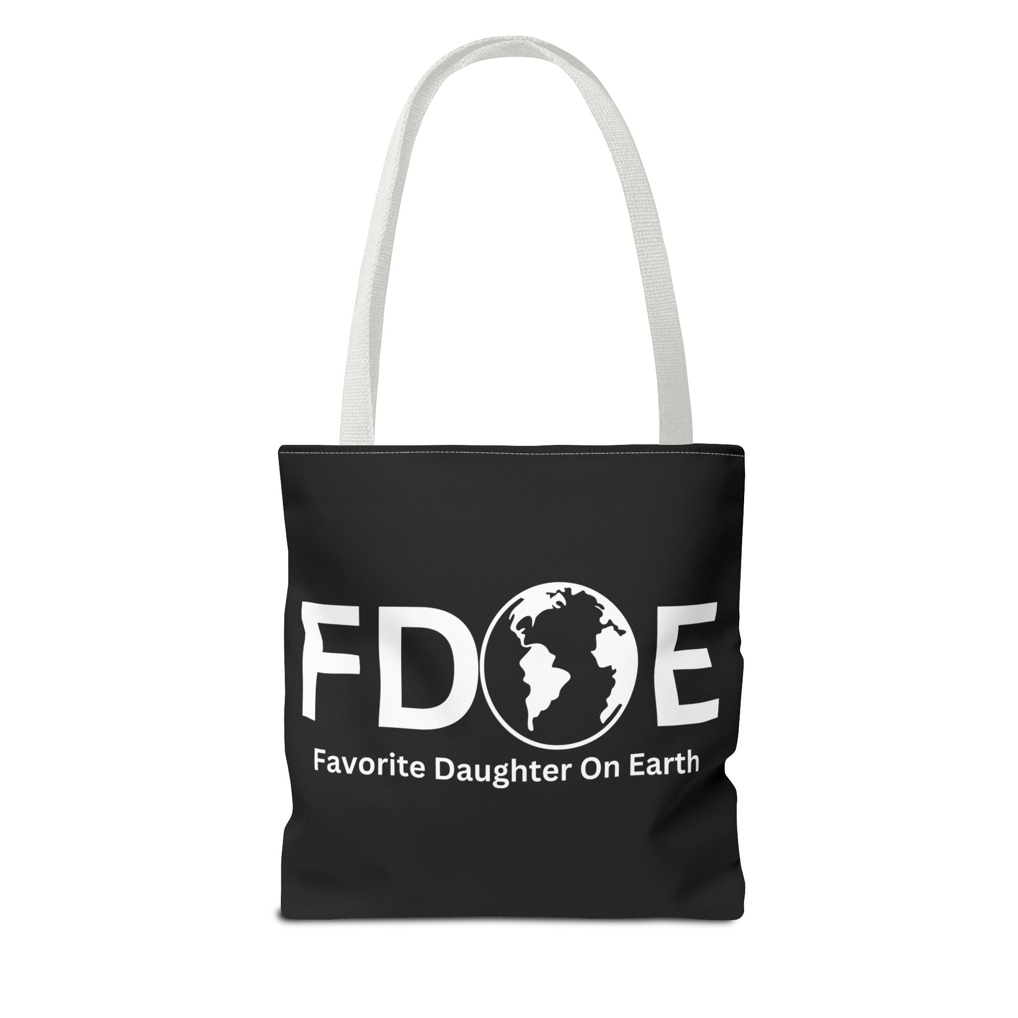 Favorite Daughter On Earth (FDOE) Tote Bag - Custom Printed Stylish and Functional Tote