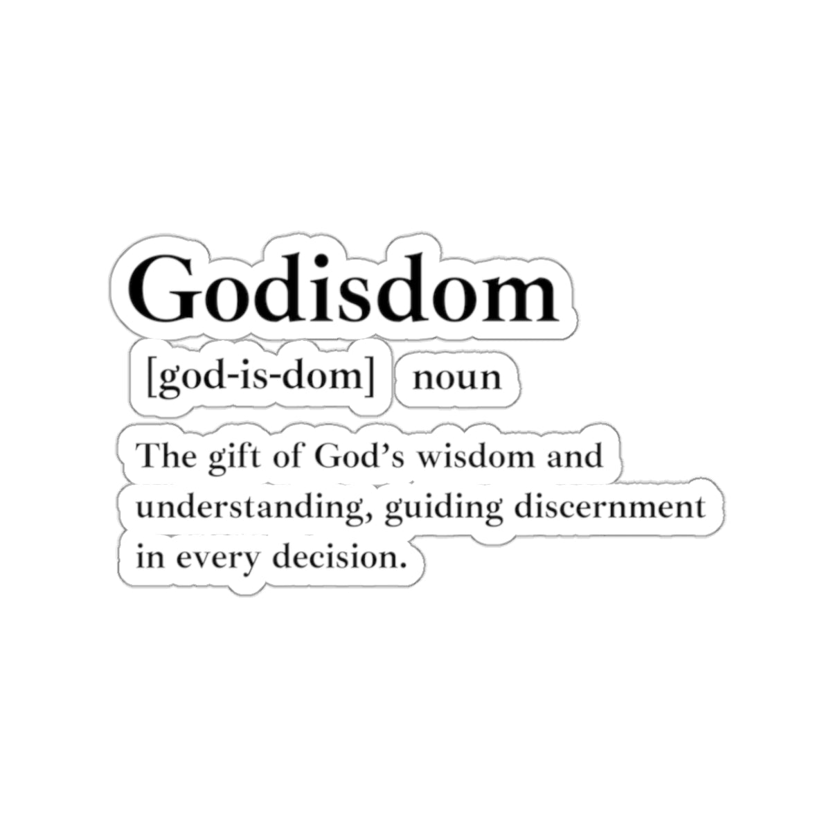 Godisdom Kiss-Cut Stickers - Custom Vinyl Stickers for Creative Decor