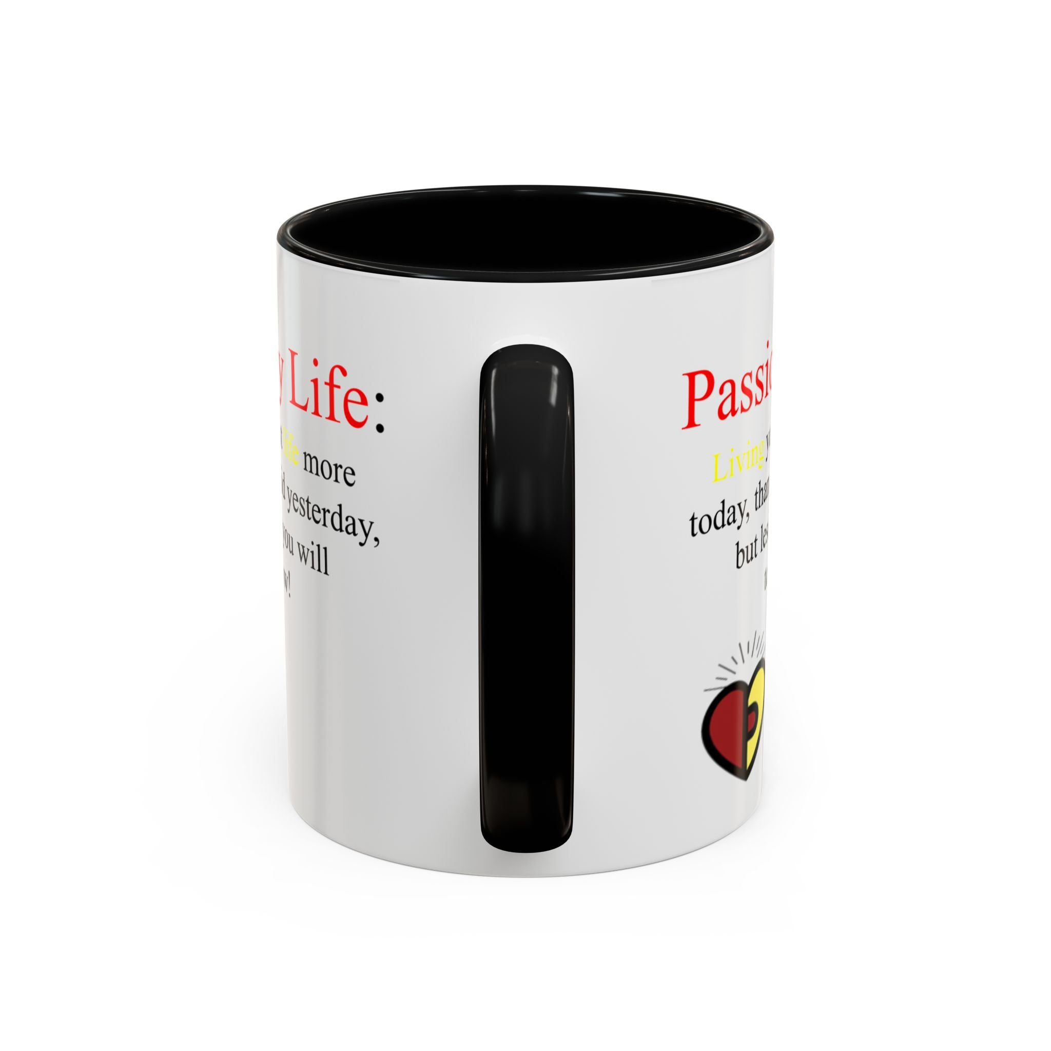 Passionoy Life Slogan Accent Coffee Mug (11, 15oz)