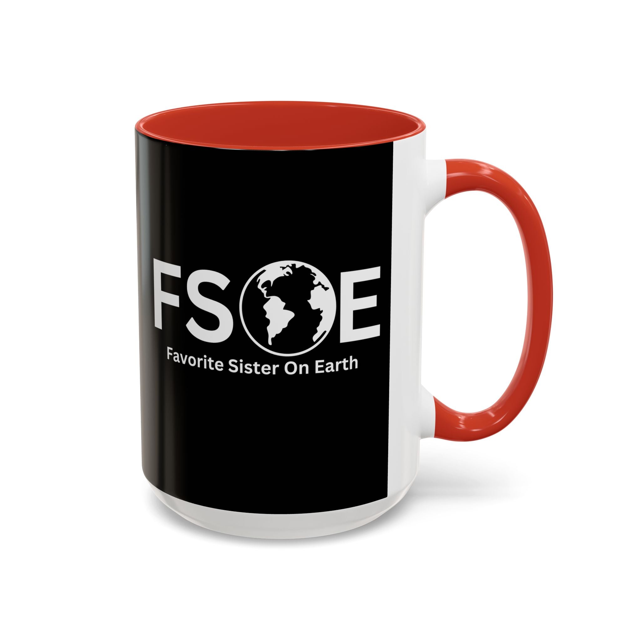 Favorite Sister On Earth (FSOE) Accent Coffee Mug (11oz, 15oz)
