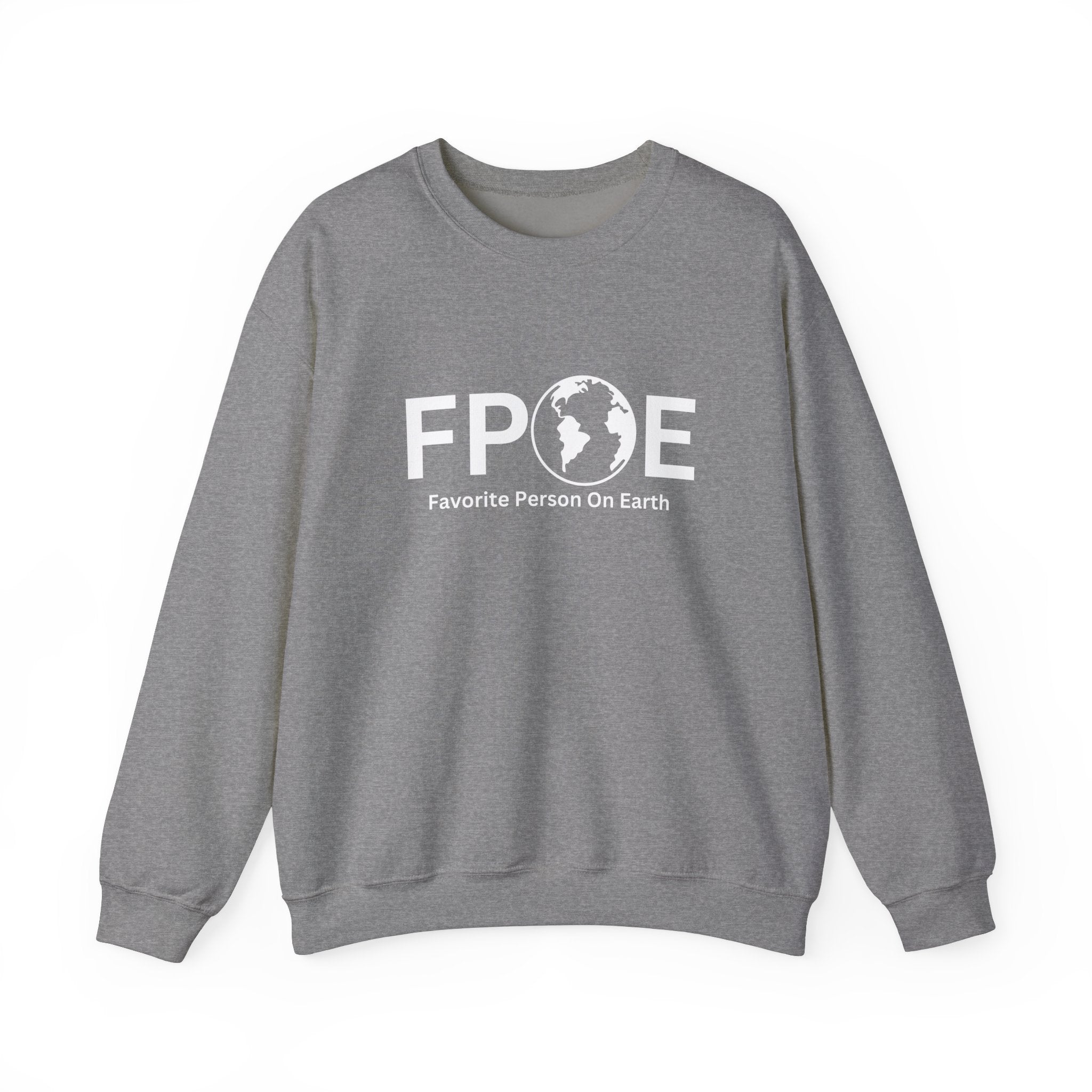 Favorite Person On Earth Sweatshirt - (FPOE) Logo Crewneck for Men and Women
