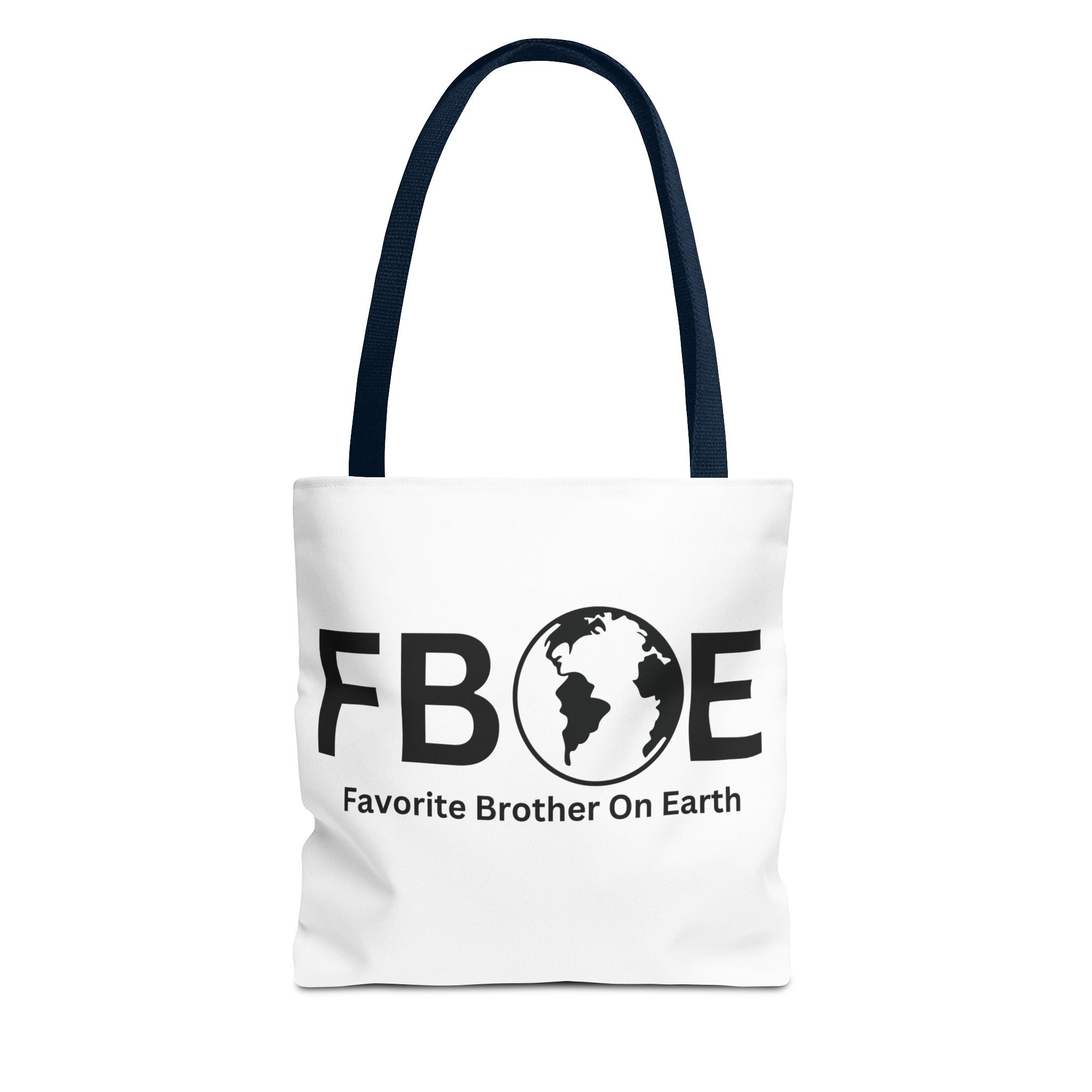 Favorite Brother On Earth (FBOE) Tote Bag - Custom Printed Stylish and Functional Tote