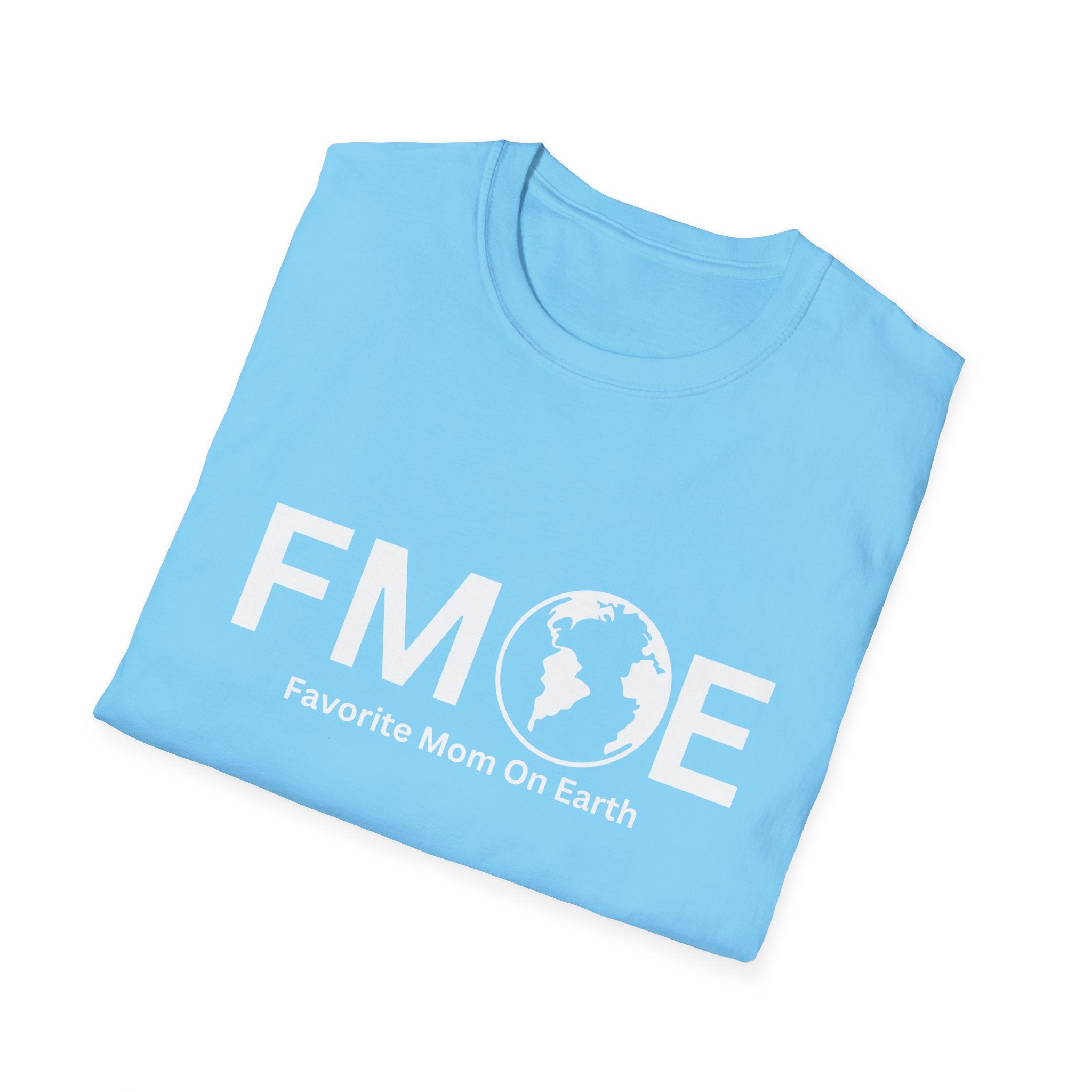 Favorite Mom On Earth (FMOE) - Unisex Soft-Style T-Shirt