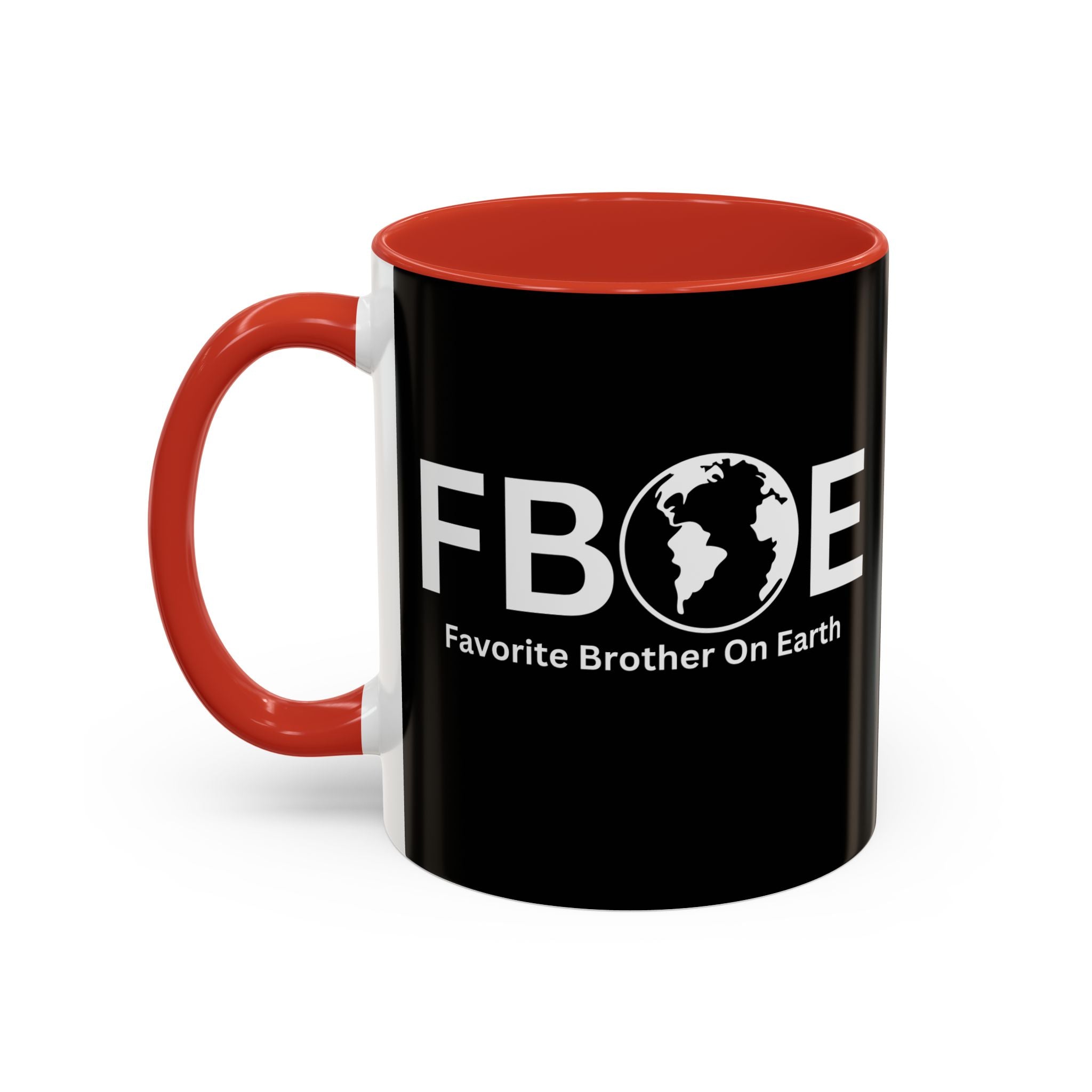 Favorite Brother On Earth (FBOE) Accent Coffee Mug (11oz, 15oz)