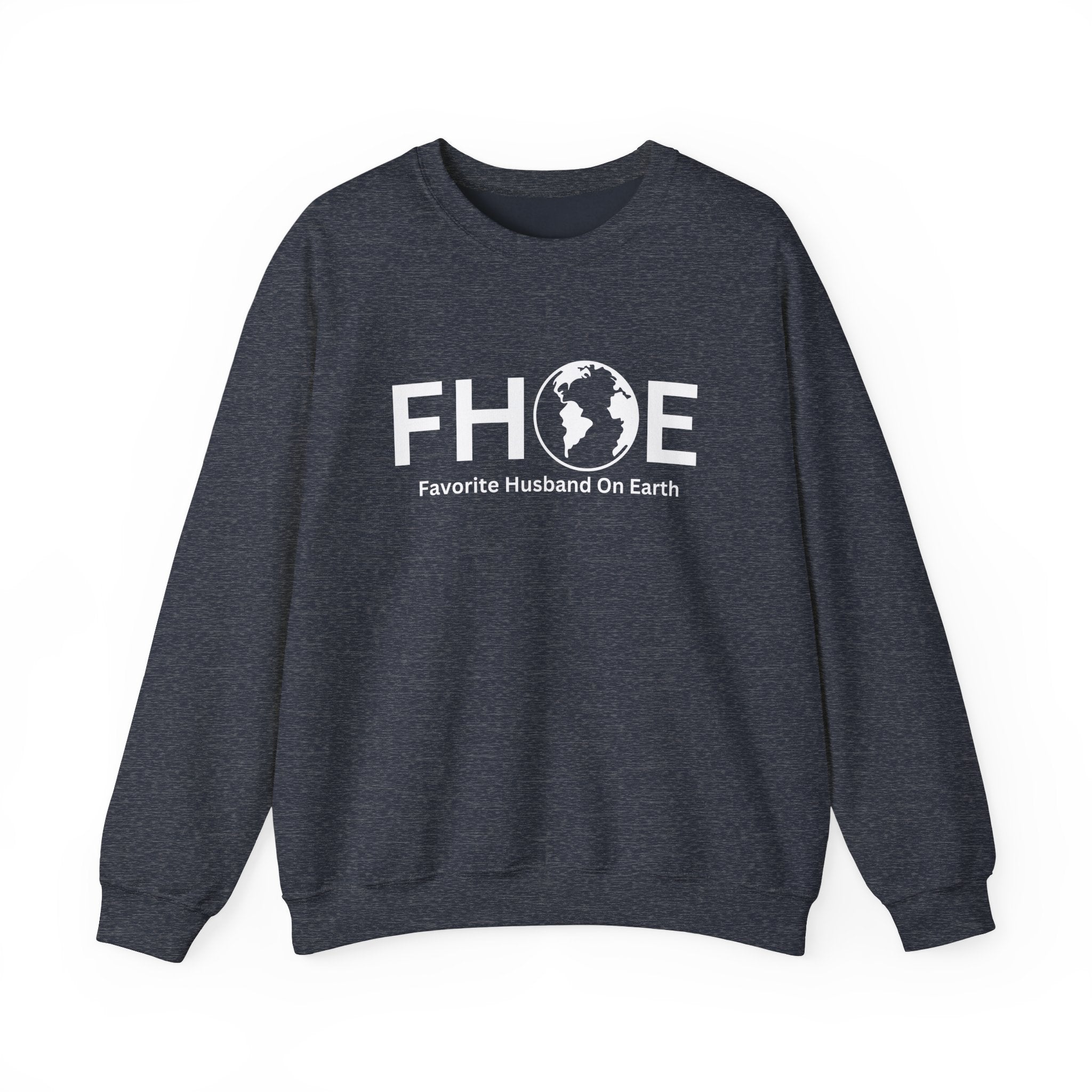 Favorite Husband on Earth (FHOE) Sweatshirt – Unisex Heavy Blend™ Crewneck