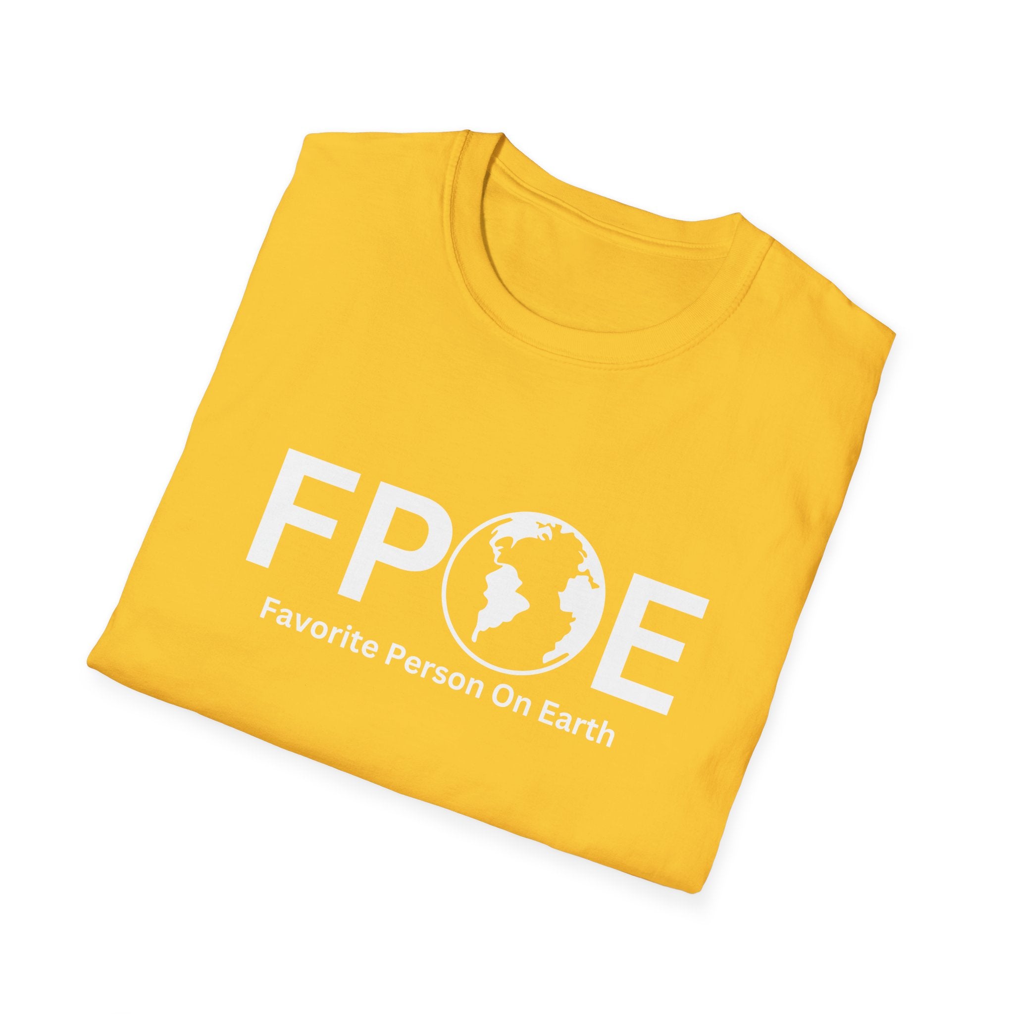 Favorite Person On Earth (FPOE) T-Shirt – Unisex Soft-Style Tee