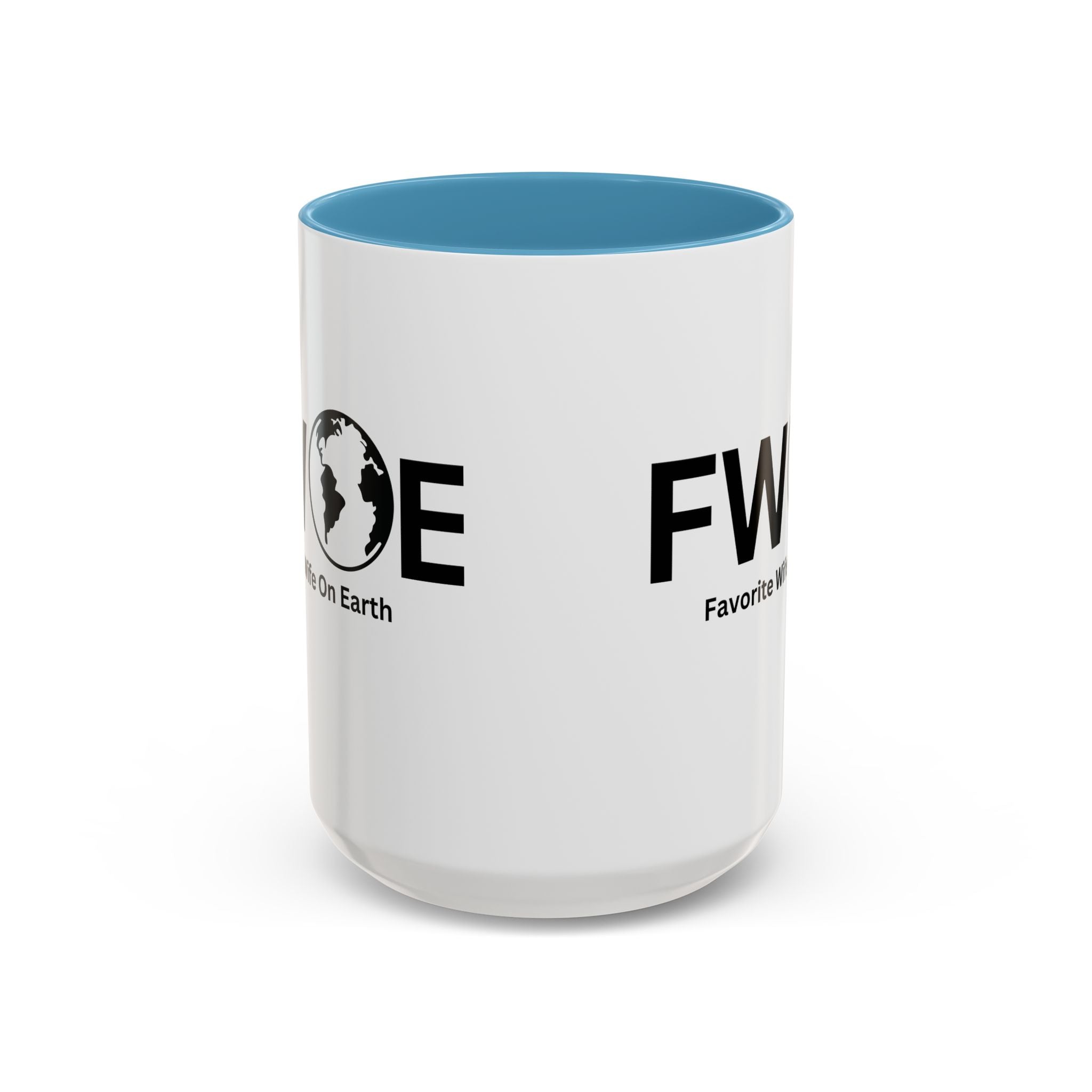 Favorite Wife On Earth (FWOE) Accent Coffee Mug (11oz, 15oz)