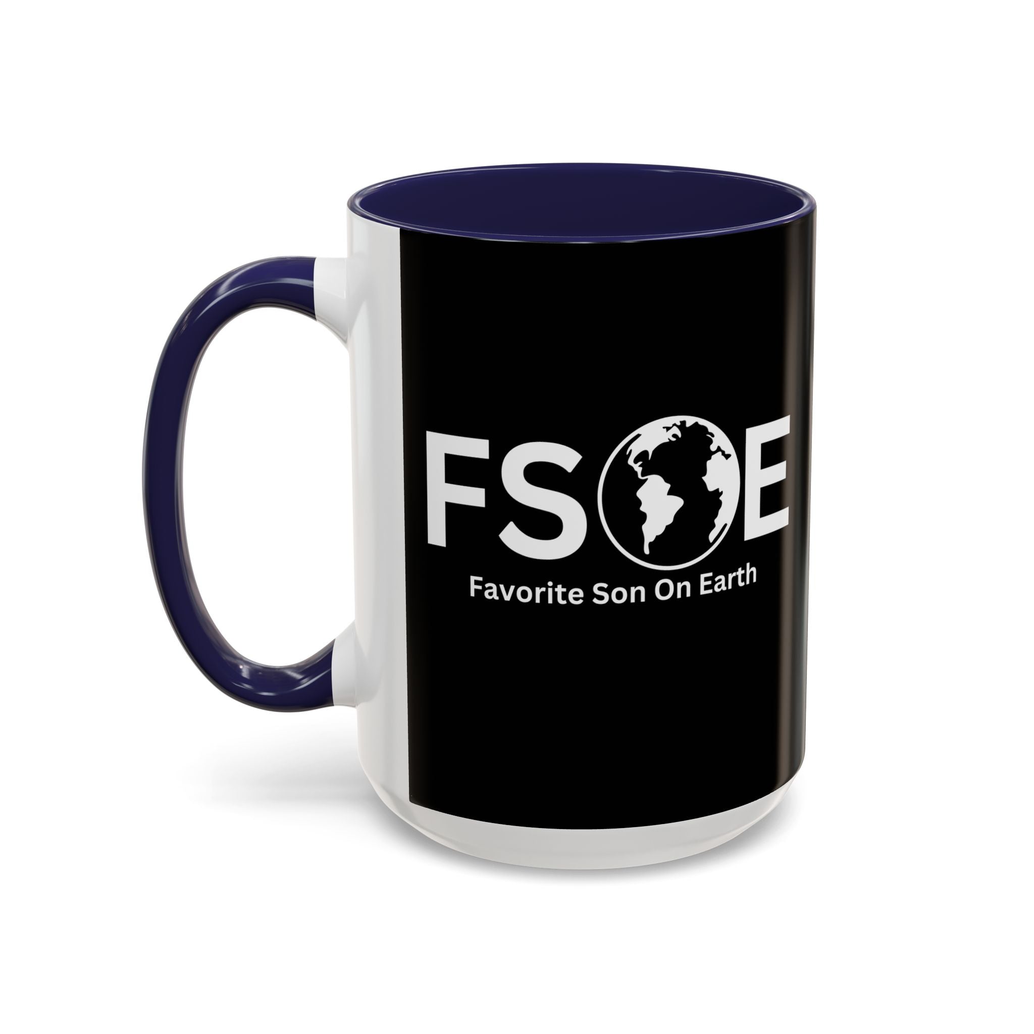 Favorite Son On Earth (FSOE) Accent Coffee Mug (11oz, 15oz)