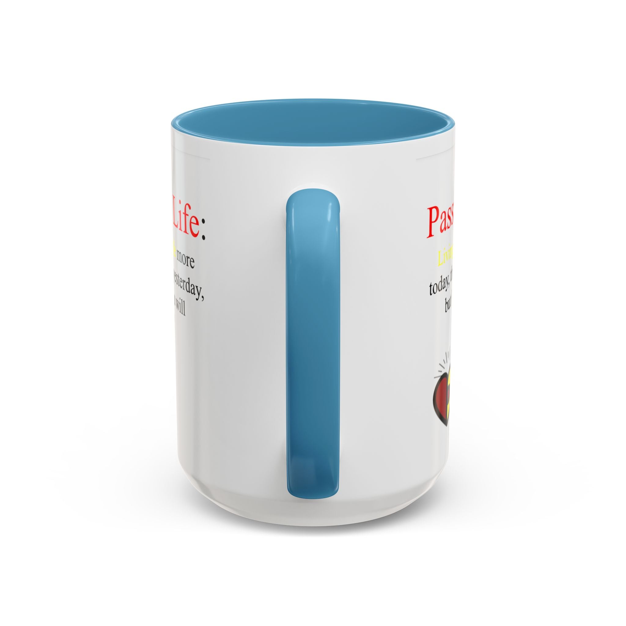 Passionoy Life Slogan Accent Coffee Mug (11, 15oz)