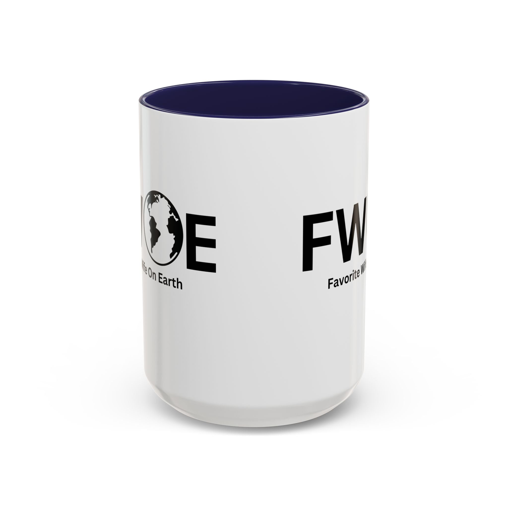Favorite Wife On Earth (FWOE) Accent Coffee Mug (11oz, 15oz)