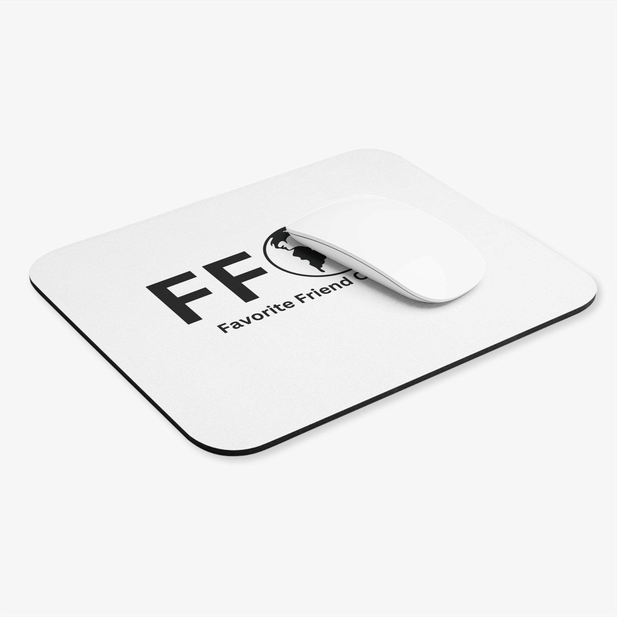 Favorite Friend On Earth (FFOE) Mouse Pad - Custom Personalized Gaming and Office Mouse Pad