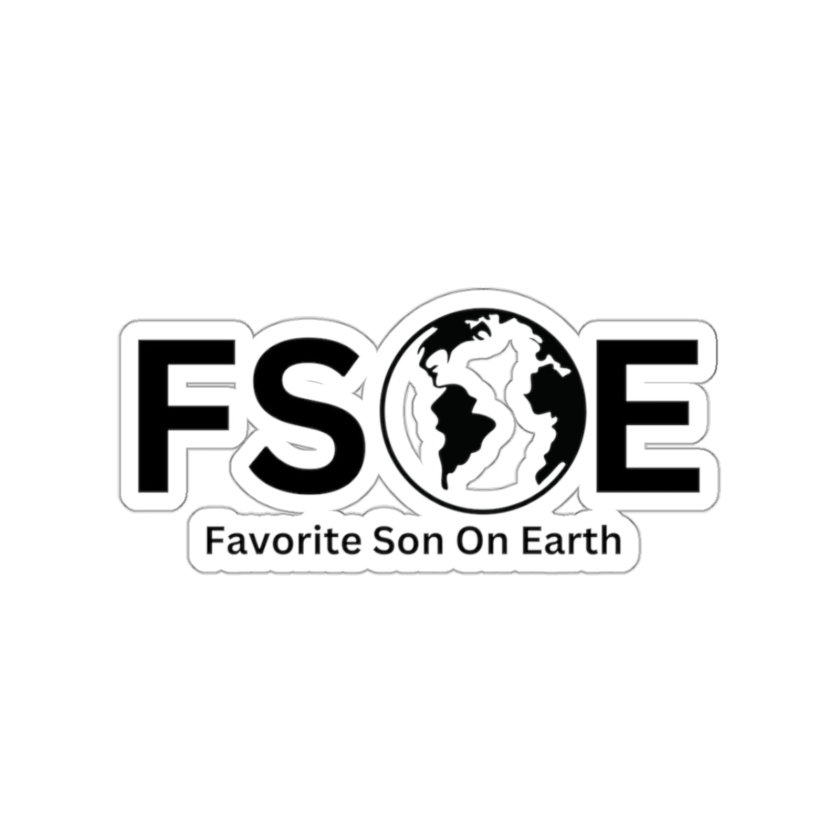 Favorite Son On Earth (FSOE) Kiss-Cut Stickers - Custom Vinyl Stickers for Creative Decor