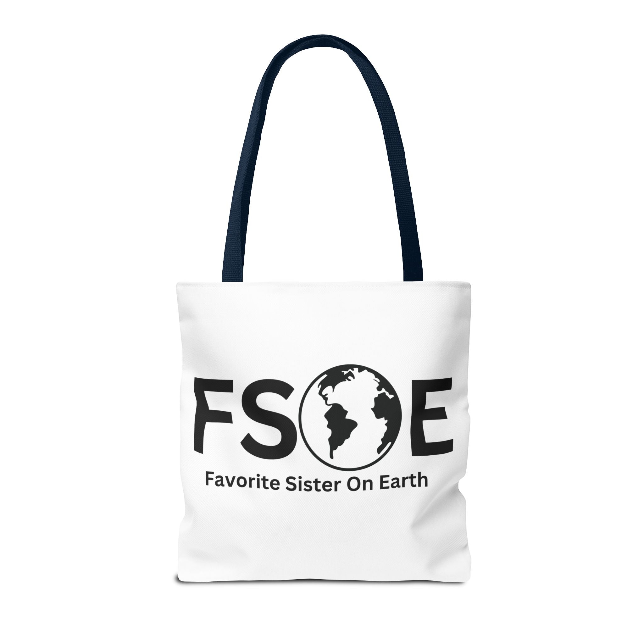 Favorite Sister On Earth (FSOE) Tote Bag - Custom Printed Stylish and Functional Tote