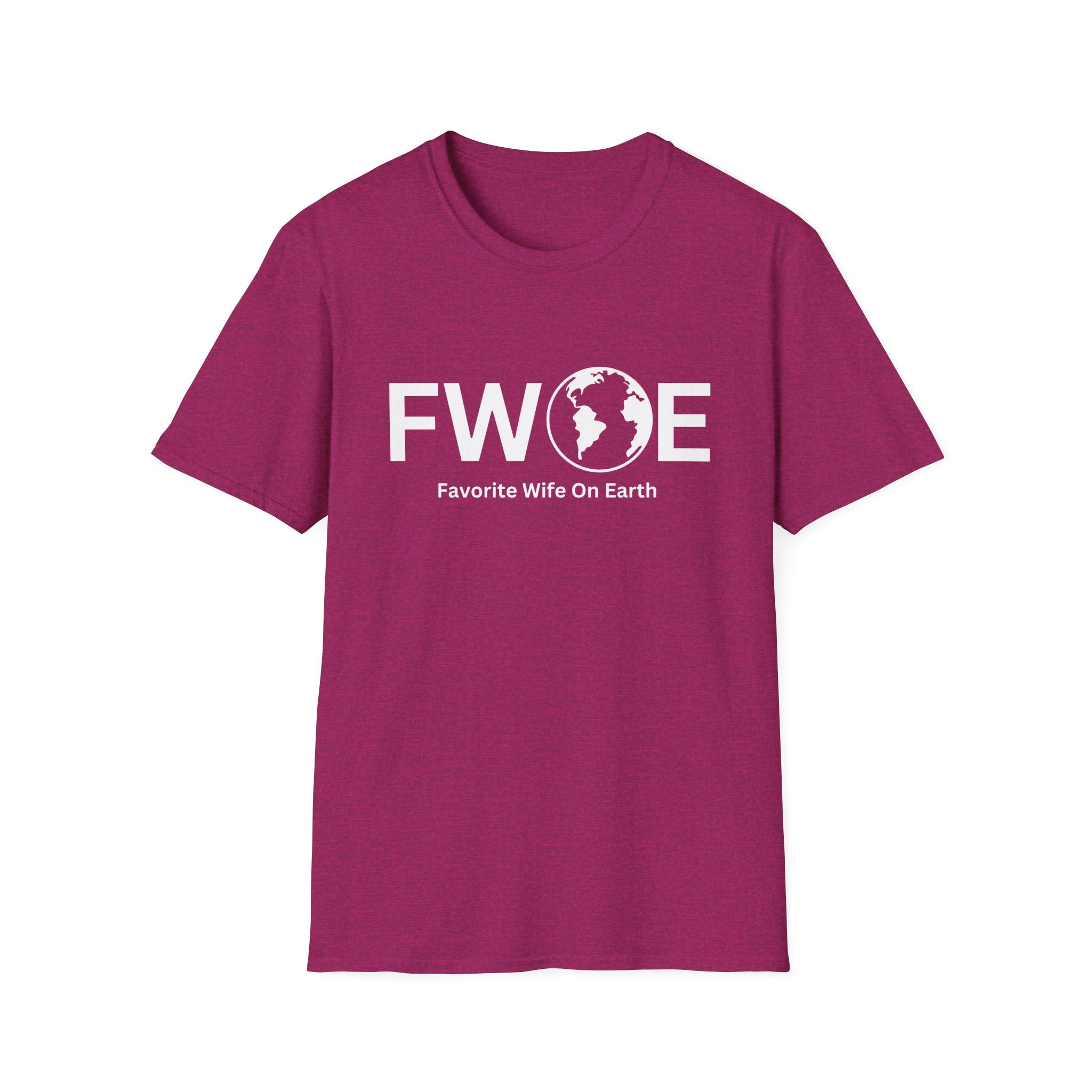 Favorite Wife On Earth (FWOE) - Unisex Soft-Style T-Shirt