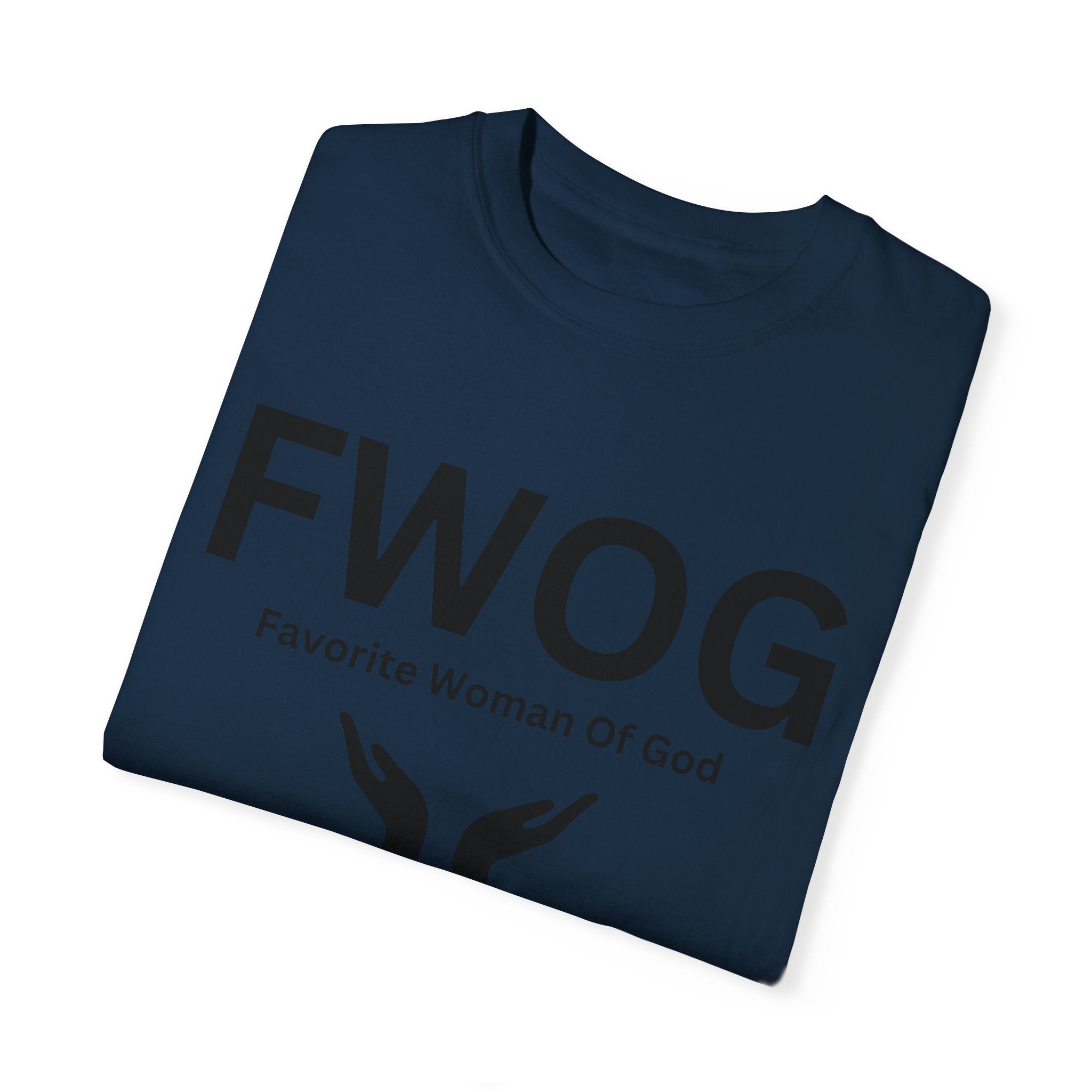 Favorite Woman of God (FWOG) T-Shirt – Comfort Colors 1717 Garment-Dyed Tee