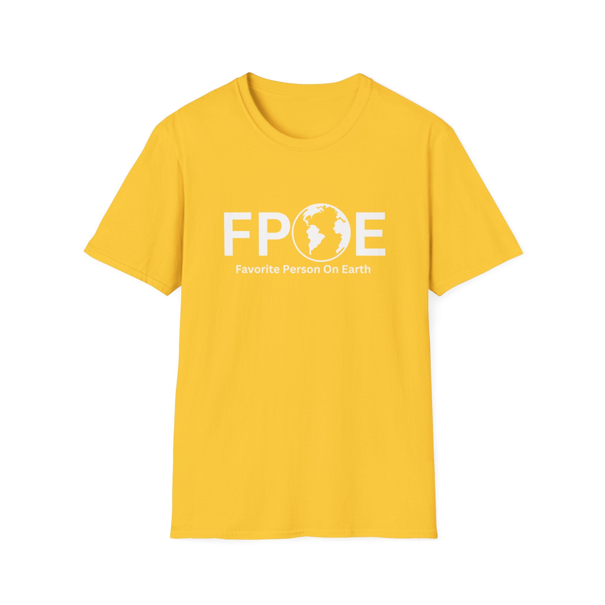 Favorite Person On Earth (FPOE) T-Shirt – Unisex Soft-Style Tee