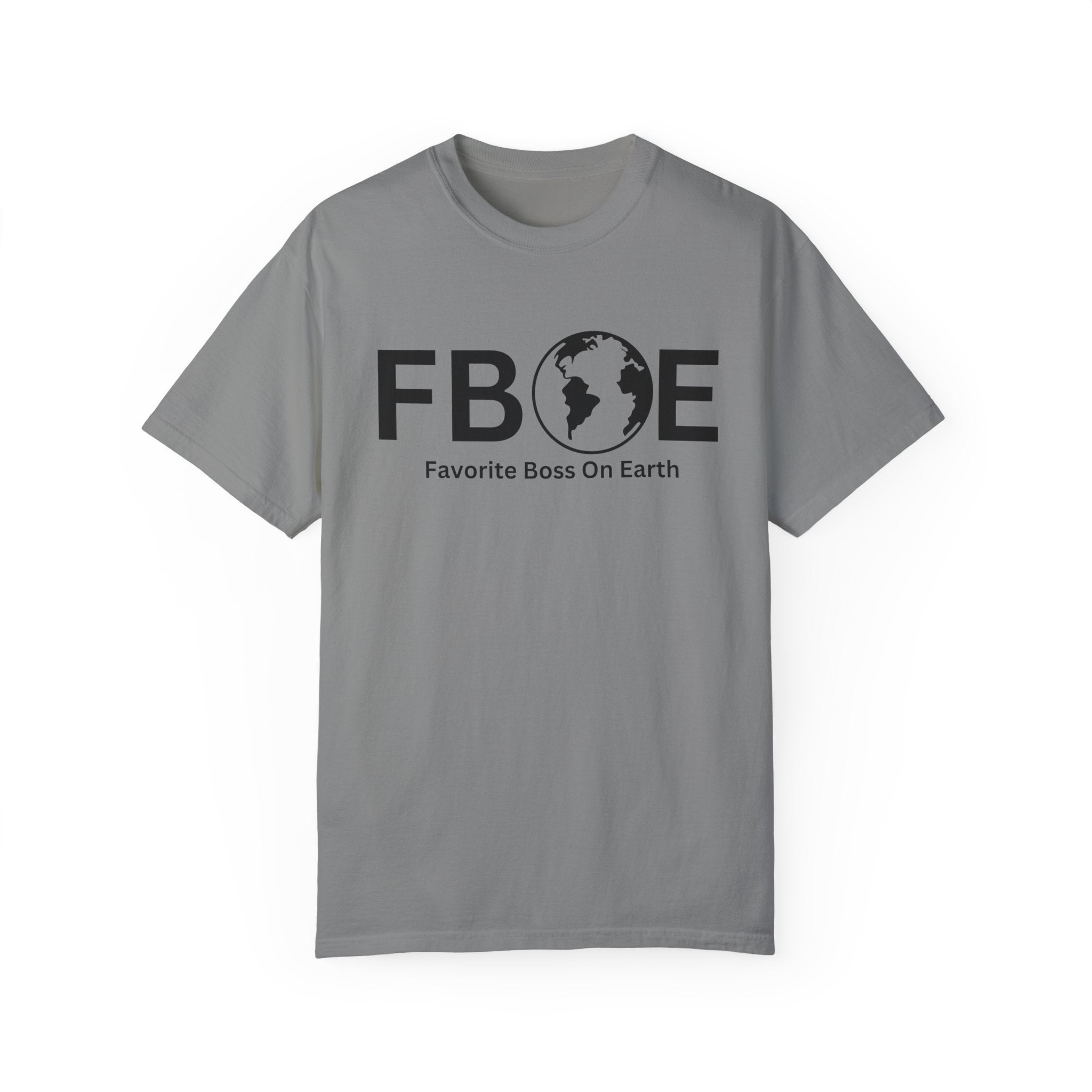 Favorite Boss On Earth (FBOE) T-Shirt – Unisex Soft-Style Tee