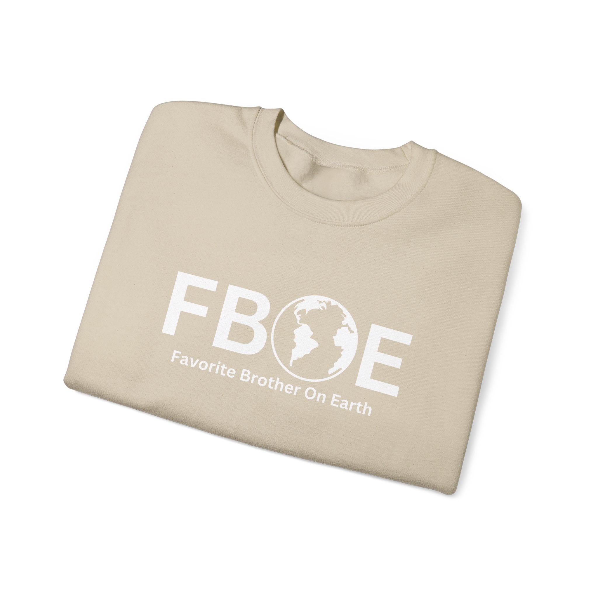 Favorite Brother On Earth (FBOE) - Unisex Heavy Blend Crewneck Sweatshirt